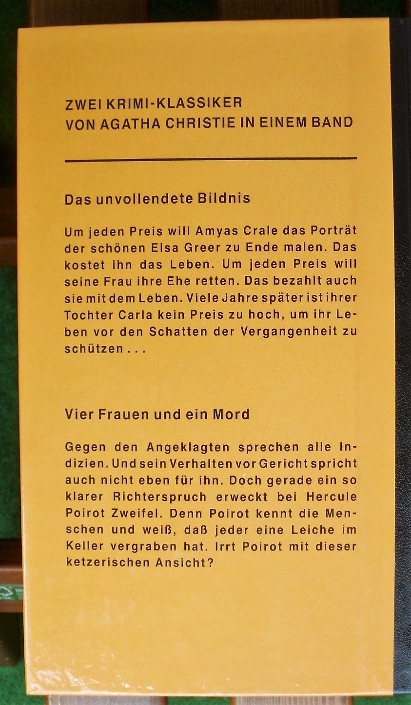 Das unvollendete Bildnis / Vier Frauen und ein Mord zwei Kriminalromane.