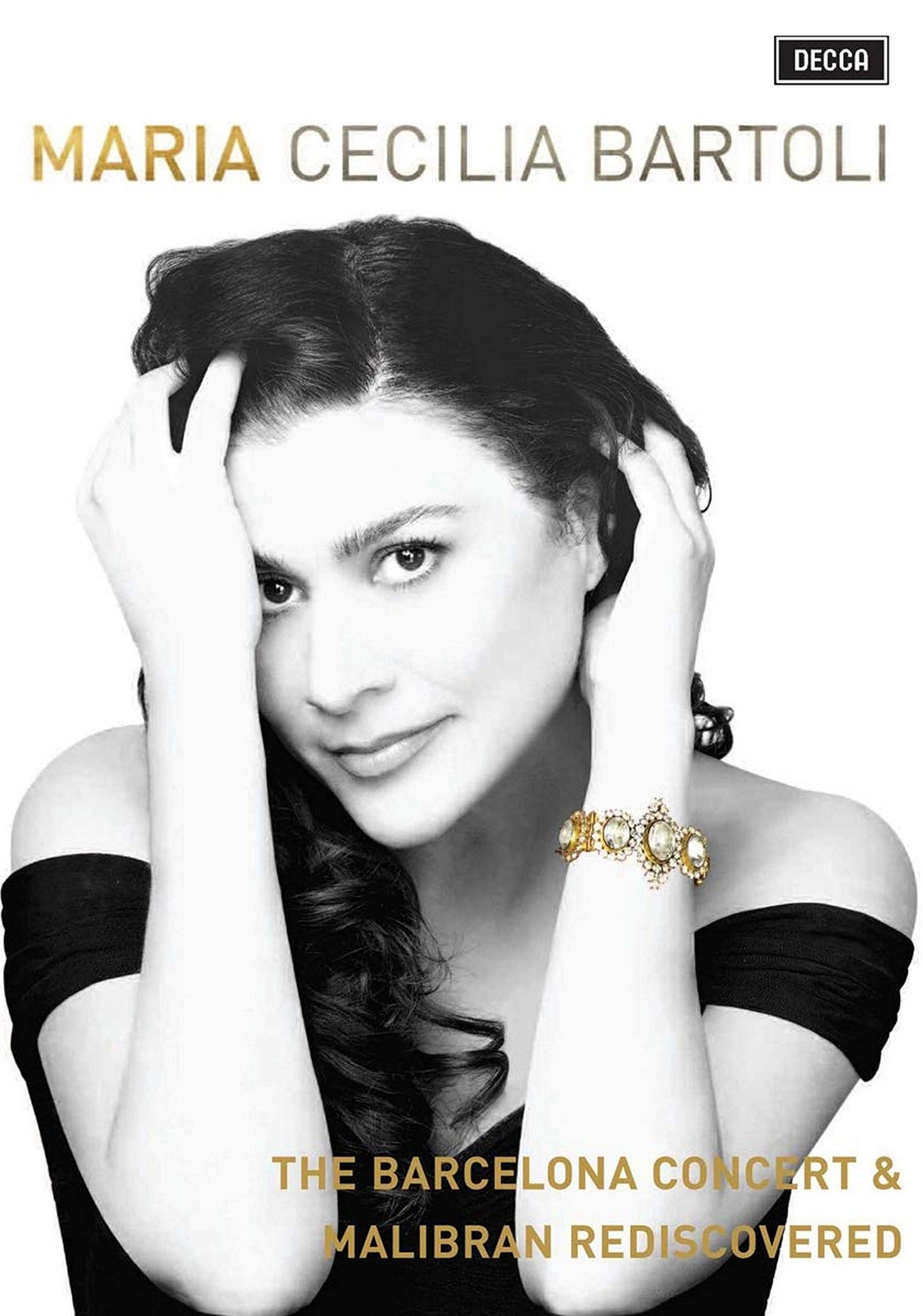 Cecilia Bartoli - Maria/The Barcelona Concert & Malibran Rediscovered [2 DVDs]