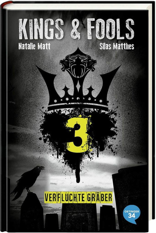 Kings & Fools 3. Verfluchte Gräber