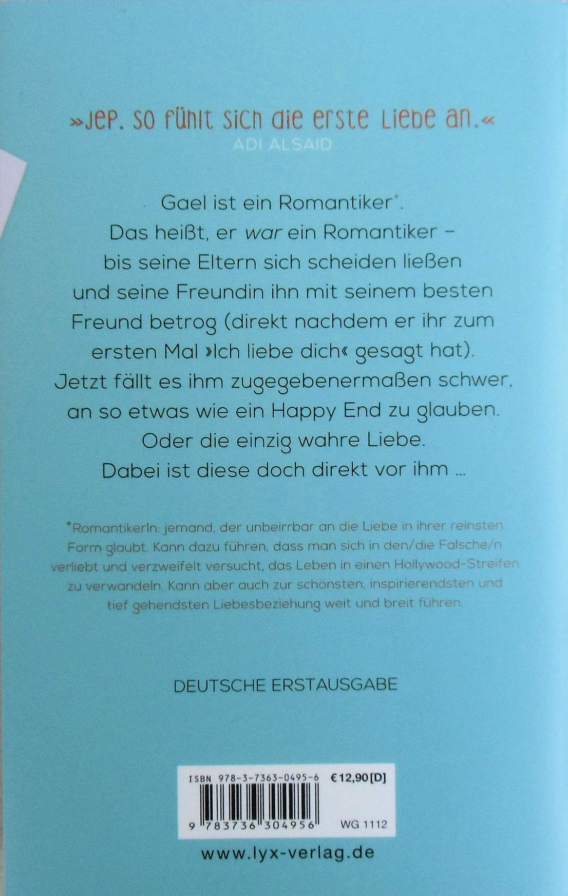 The Romantics, oder wie Gael das mit der Liebe lernte