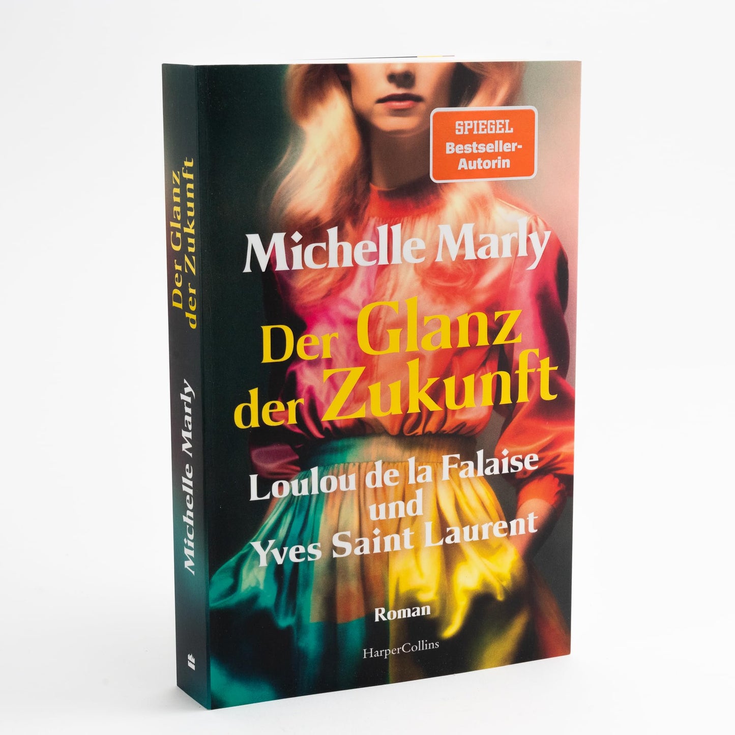 Der Glanz der Zukunft. Loulou de la Falaise und Yves Saint Laurent: Romanbiografie | Die SPIEGEL-Bestsellerautorin schreibt über eine Frau, die alles ... danach strebt, mehr zu sein als eine »Muse«