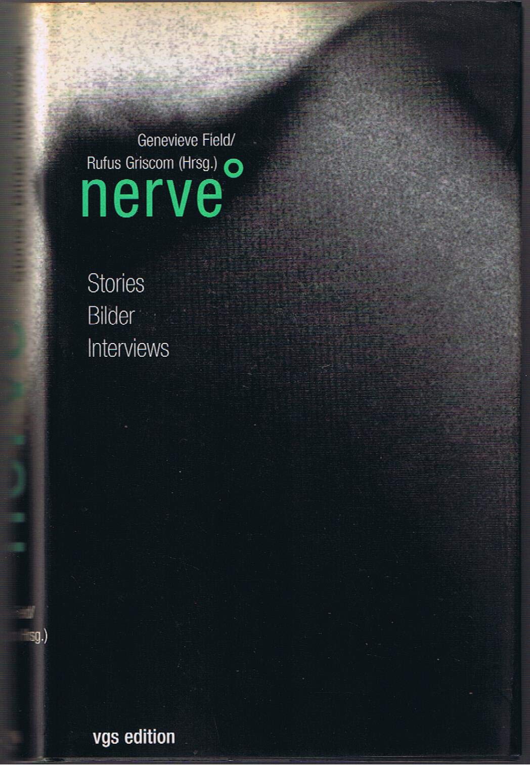 Nerve : Stories, Bilder, Interviews