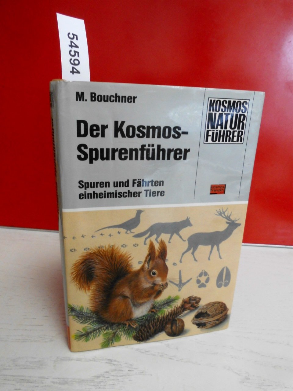 Der Kosmos - Spurenführer. Spuren und Fährten einheimischer Tiere