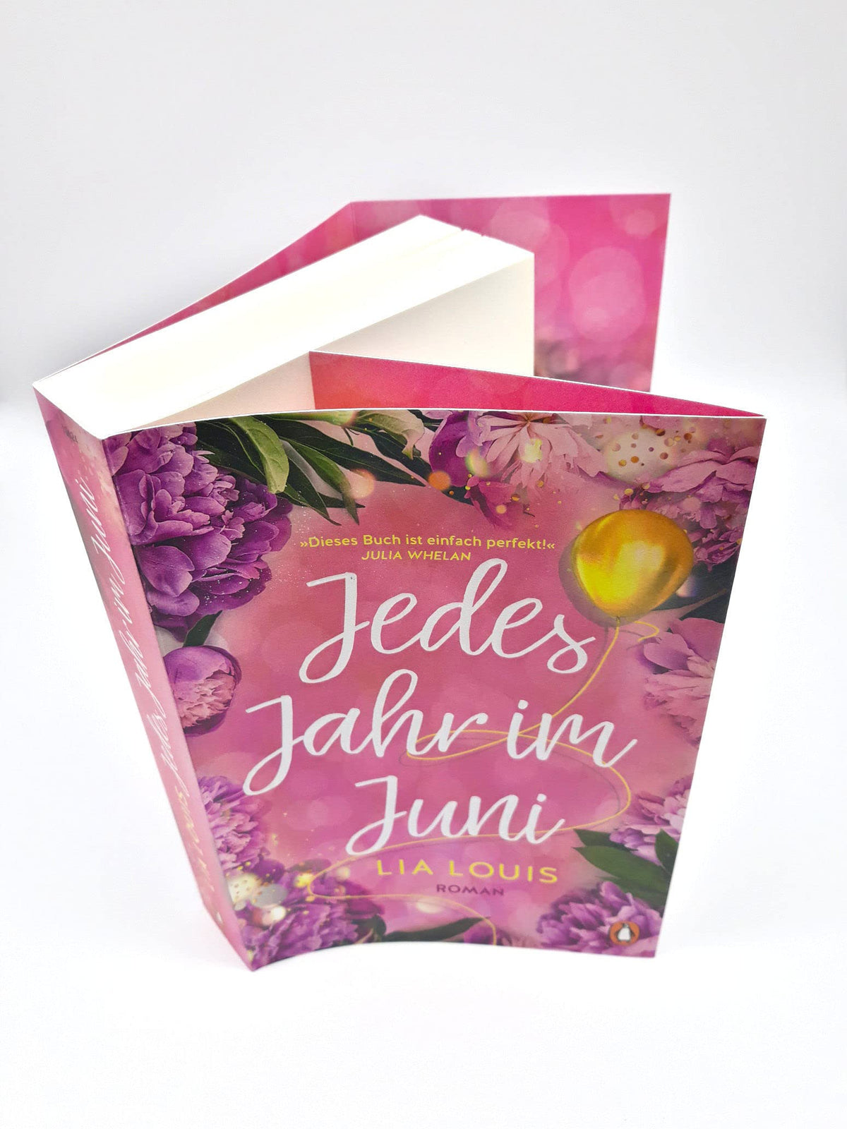 Jedes Jahr im Juni: Roman – Der romantische Bestseller des Jahres