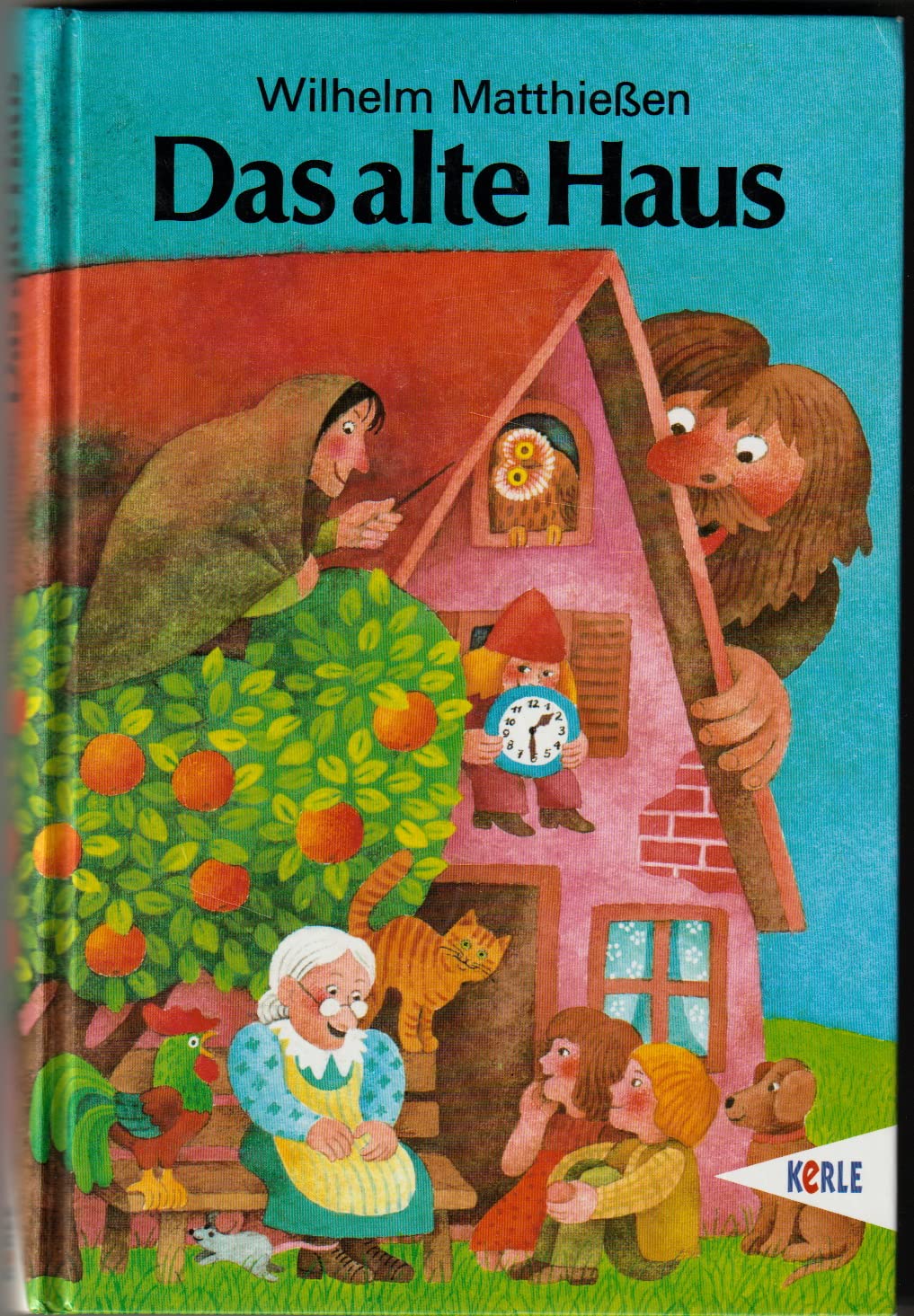 Das alte Haus: Ein Märchenbuch zum Vorlesen und Selberlesen
