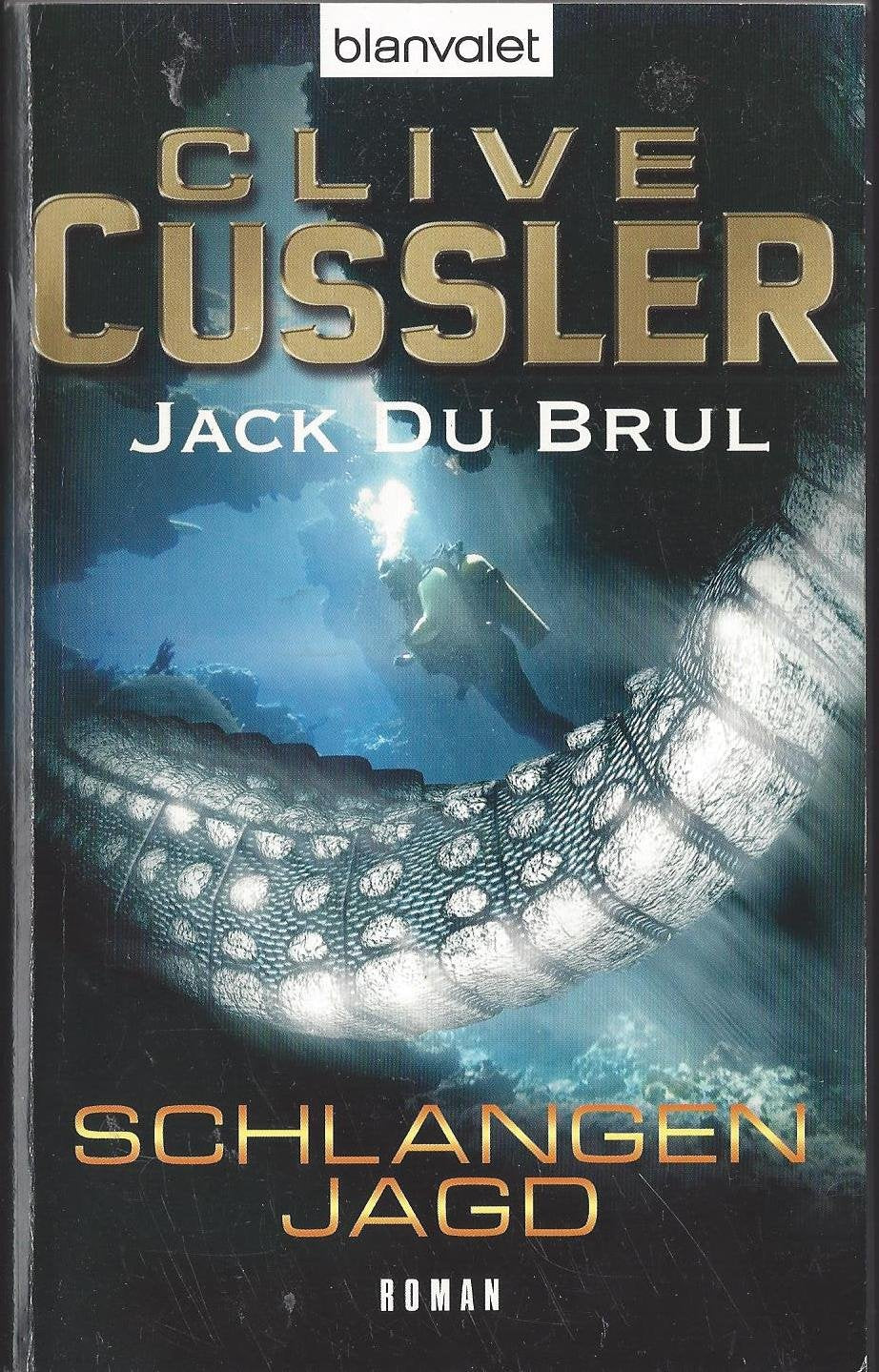 Schlangenjagd: Ein Juan-Cabrillo-Roman (Die Juan-Cabrillo-Abenteuer, Band 4)