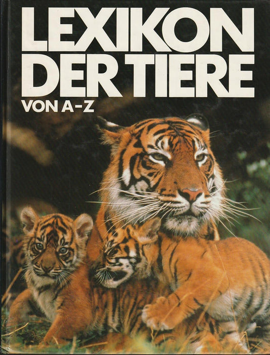 Lexikon der Tiere von A - Z