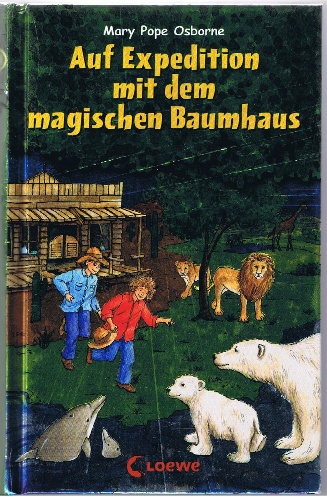 Auf Expedition mit dem magischen Baumhaus (Das magische Baumhaus - Sammelbände)