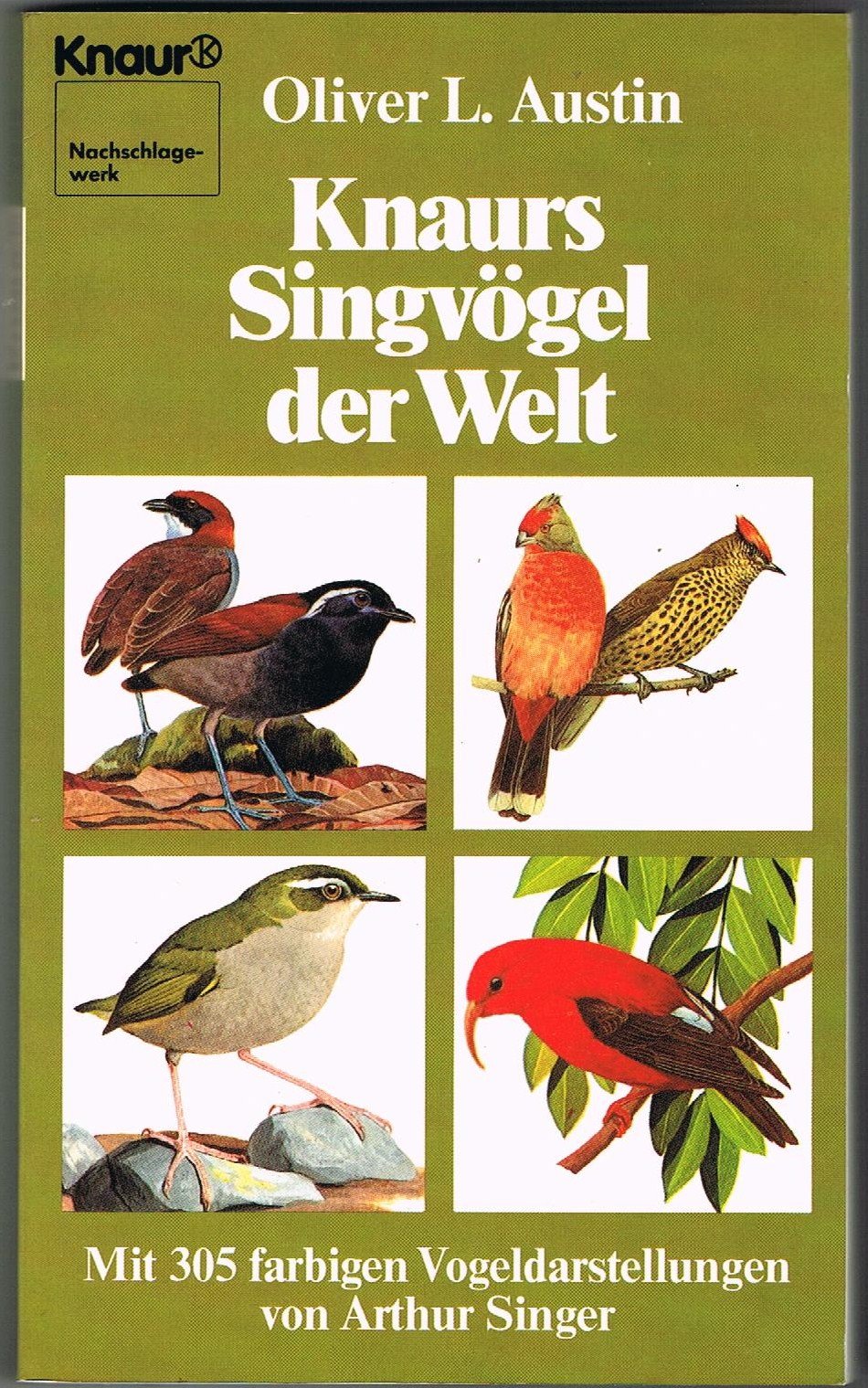 Knaurs Singvögel der Welt (Knaur Taschenbücher. Nachschlagewerke)