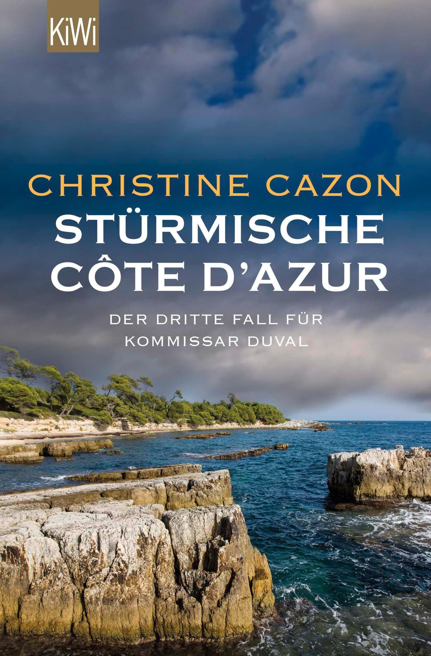 Stürmische Côte d'Azur: Der dritte Fall für Kommissar Duval (Kommissar Duval ermittelt, Band 3)