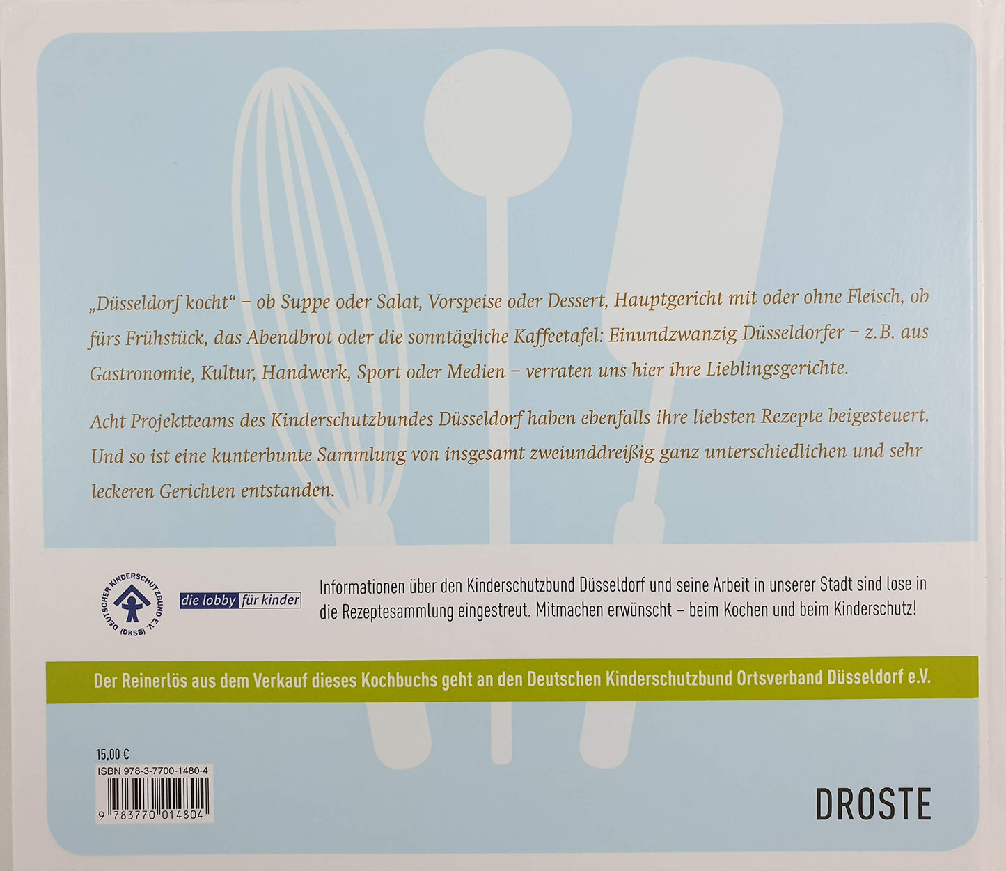 Düsseldorf kocht: Persönlichkeiten unserer Stadt verraten dem Kinderschutzbund ihre Lieblingsrezepte
