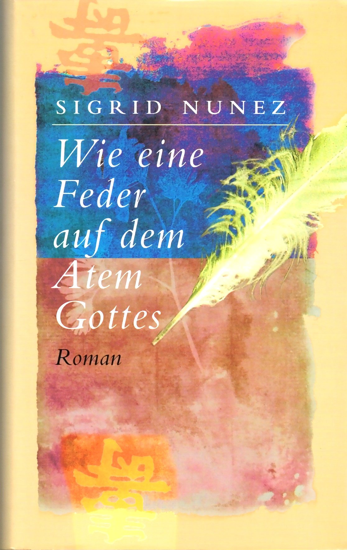 Wie eine Feder auf dem Atem Gottes. Roman. 1.-4. Teil in einem Band