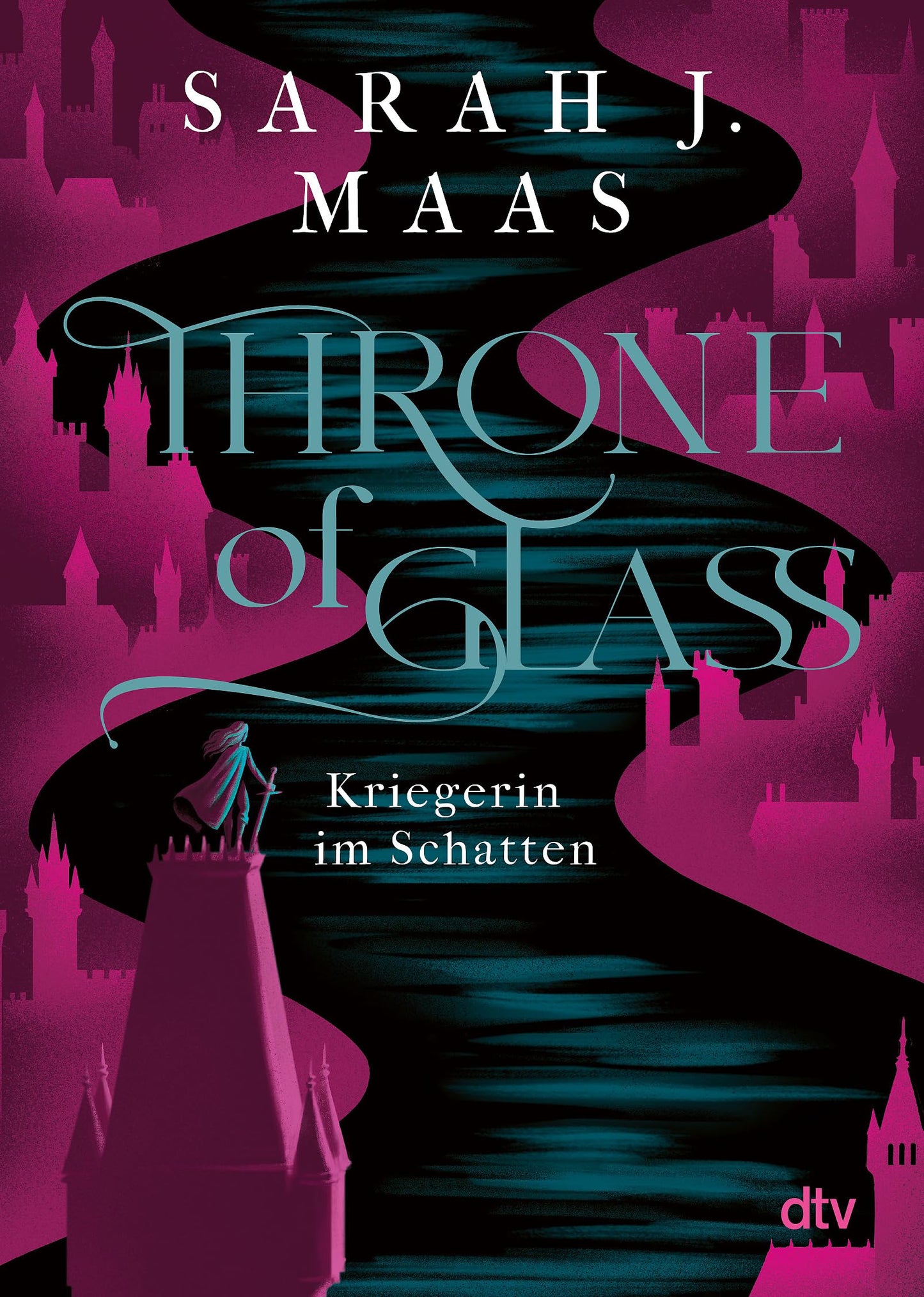 Throne of Glass – Kriegerin im Schatten: Roman (Die Throne of Glass-Reihe, Band 2)