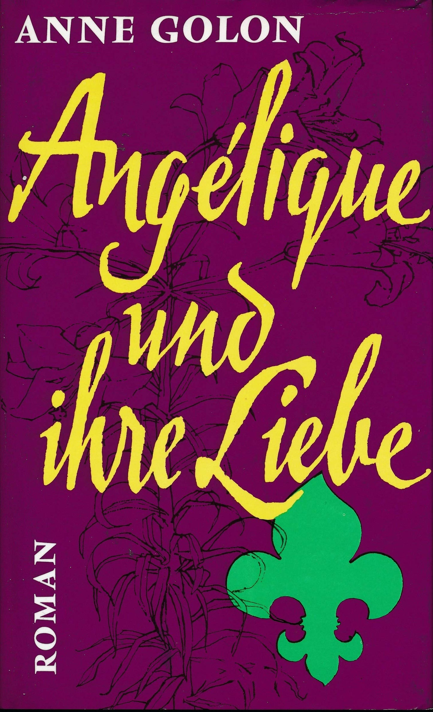 Angélique und ihre Liebe