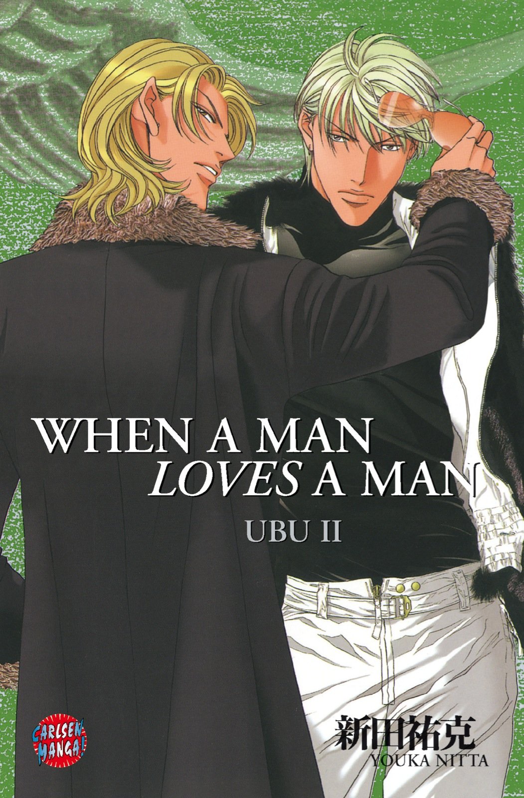 When A Man Loves A Man, Band 9: Ubu II