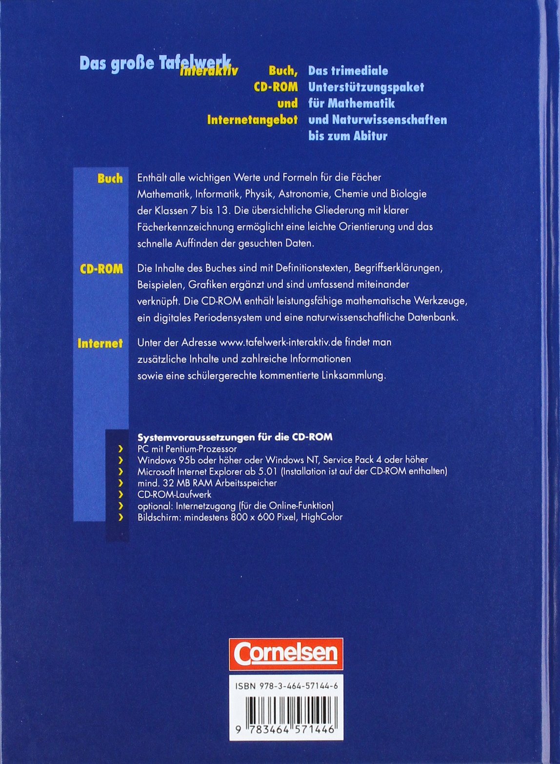 Das große Tafelwerk interaktiv, inkl. CD-ROM: Formelsammlung Mathematik, Informatik, Astronomie, Physik, Chemie, Biologie - für das Abitur empfohlen. ... Sekundarstufen I und II: Allgemeine Ausgabe)