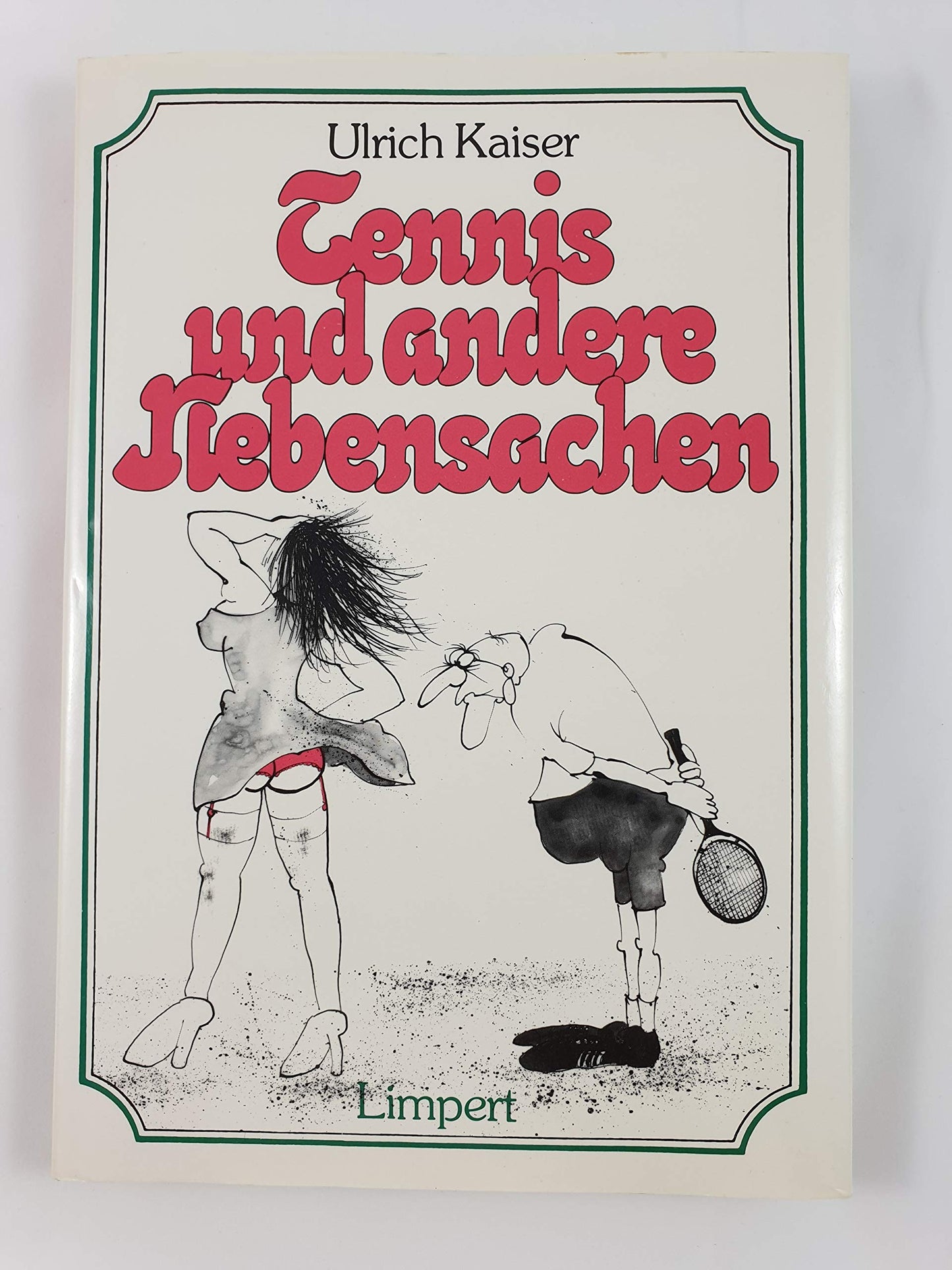 Tennis und andere Nebensachen: Über d. Phänomen v. Herrn Kaludrigkeit u. seine Bedeutung f. d. tieferen Werte d. Sports