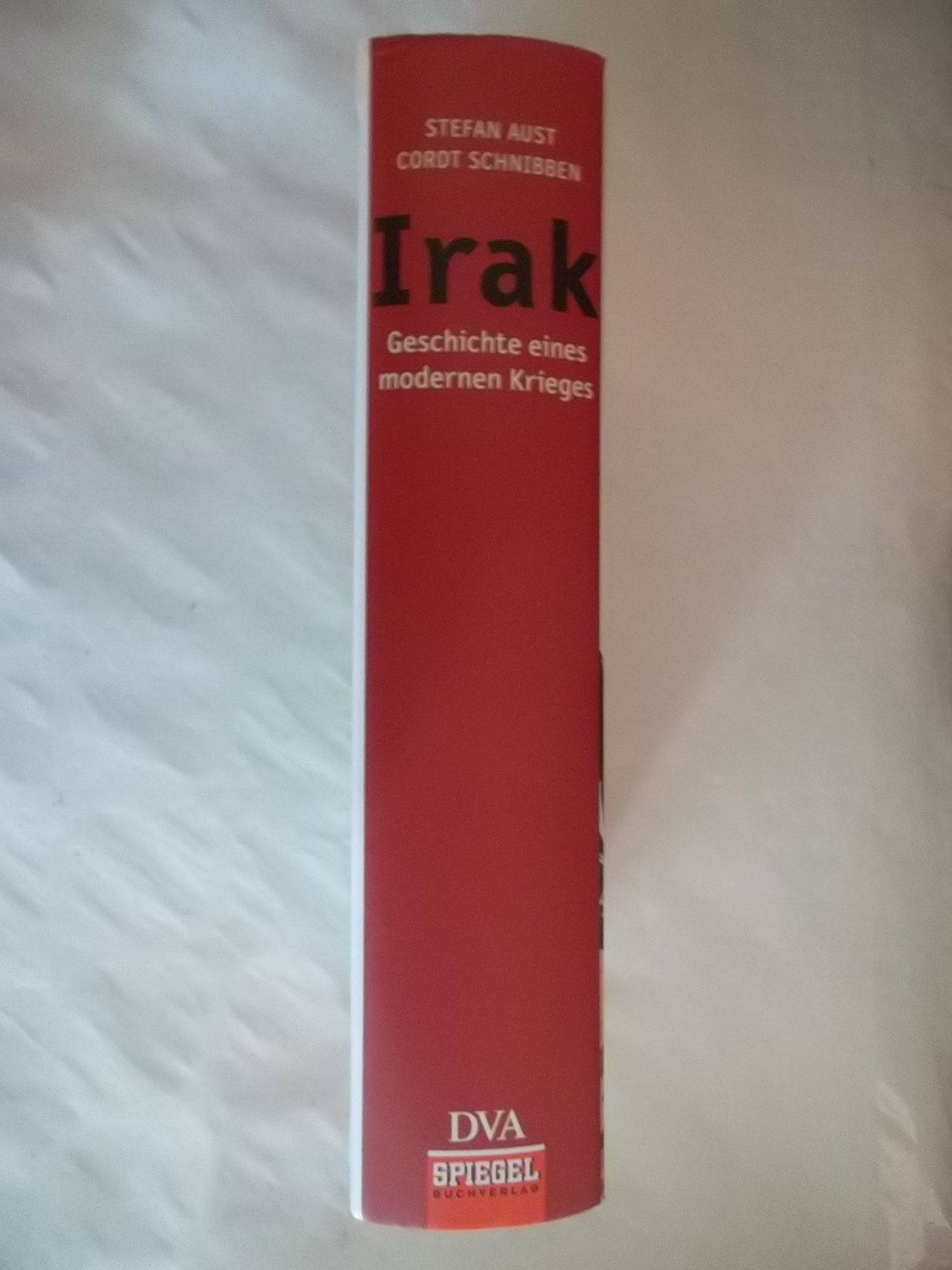 Irak. Geschichte eines modernen Krieges.