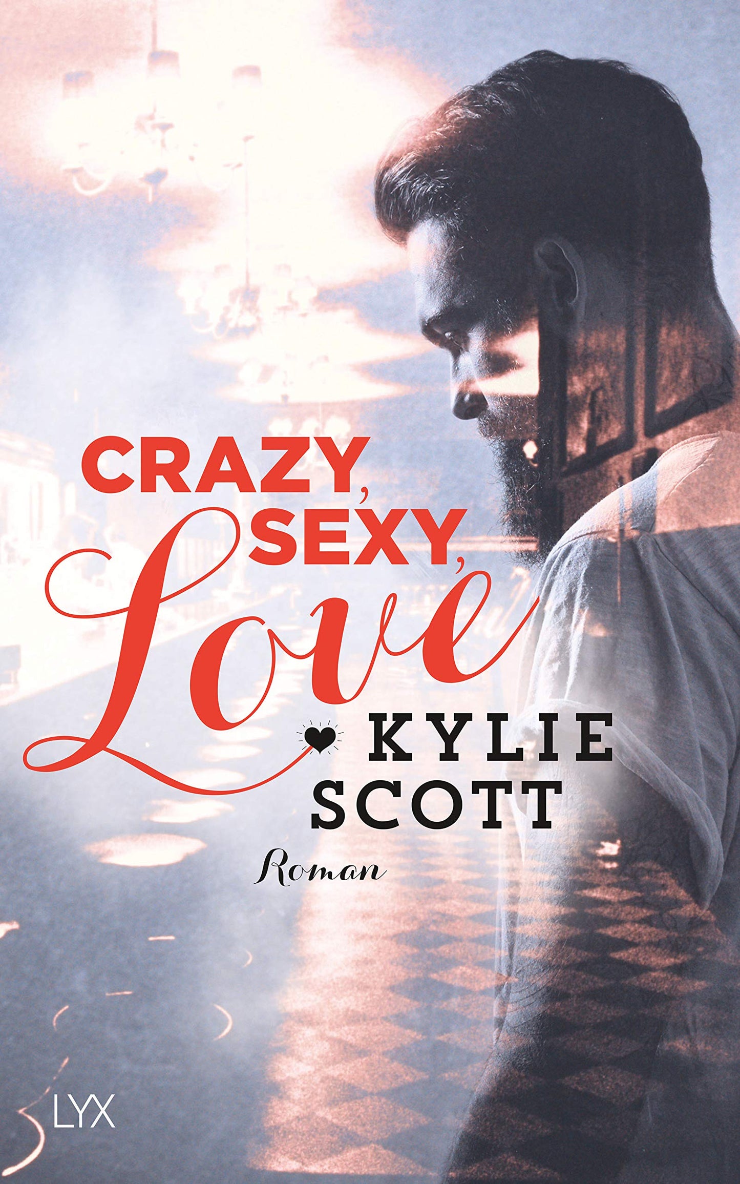 Crazy, Sexy, Love (Dive Bar, Band 1)