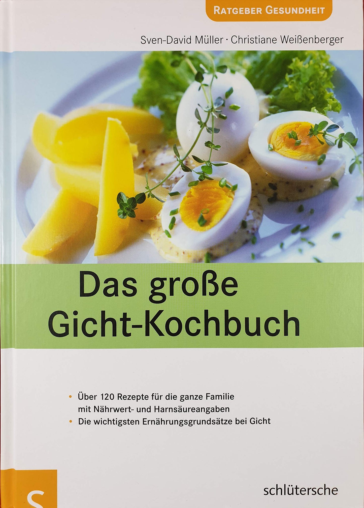 Das große Gicht-Kochbuch: Über 120 Rezepte für die ganze Familie mit Nährwert- und Harnsäureangaben, Die wichtigsten Ernährungsgrundsätze bei Gicht