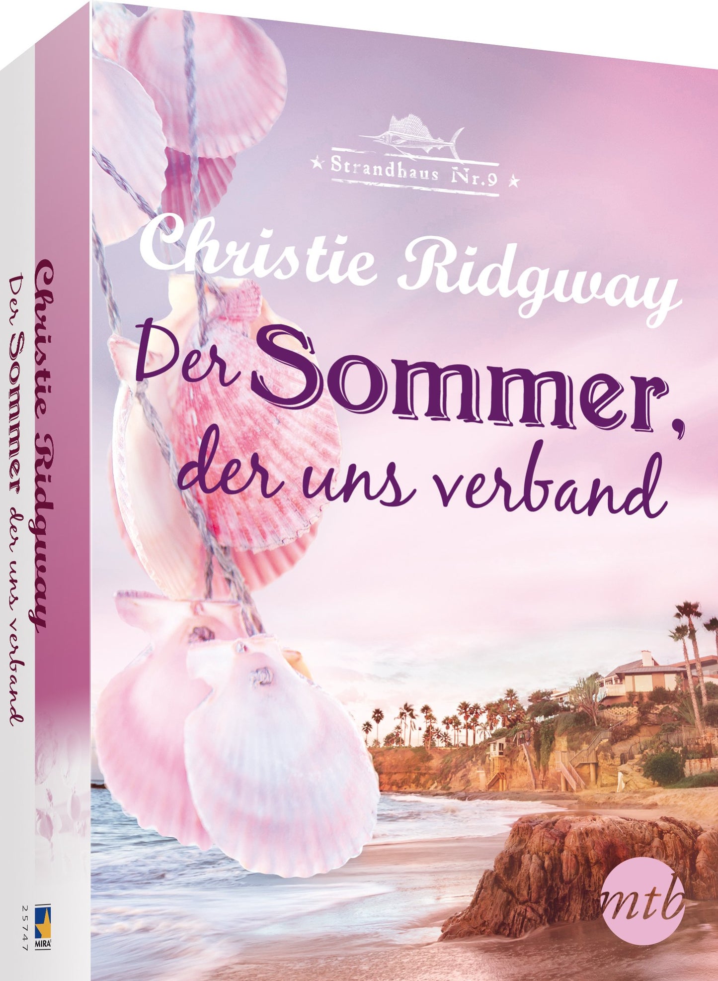 Der Sommer, der uns verband: Deutsche Erstveröffentlichung