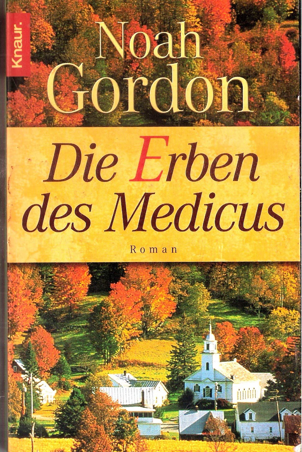 Die Medicus-Trilogie: Der Medicus, Die Erben des Medicus, Der Schamane (3 Bände))