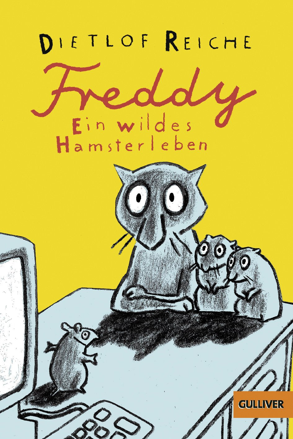 Freddy. Ein wildes Hamsterleben: Roman