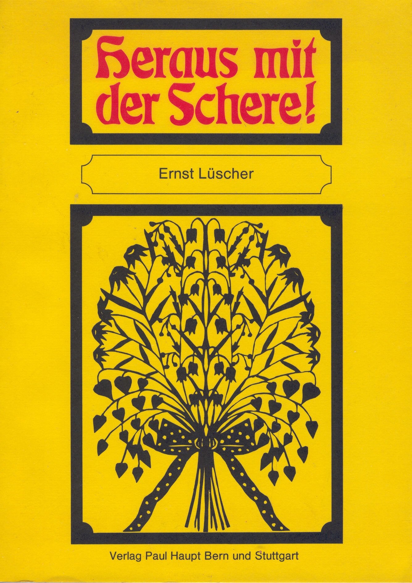 Heraus mit der Schere!. Wegleitung und Anregungen zu Scherenschnitten mit Beispielen aus der Sekundarschule Staffelbach