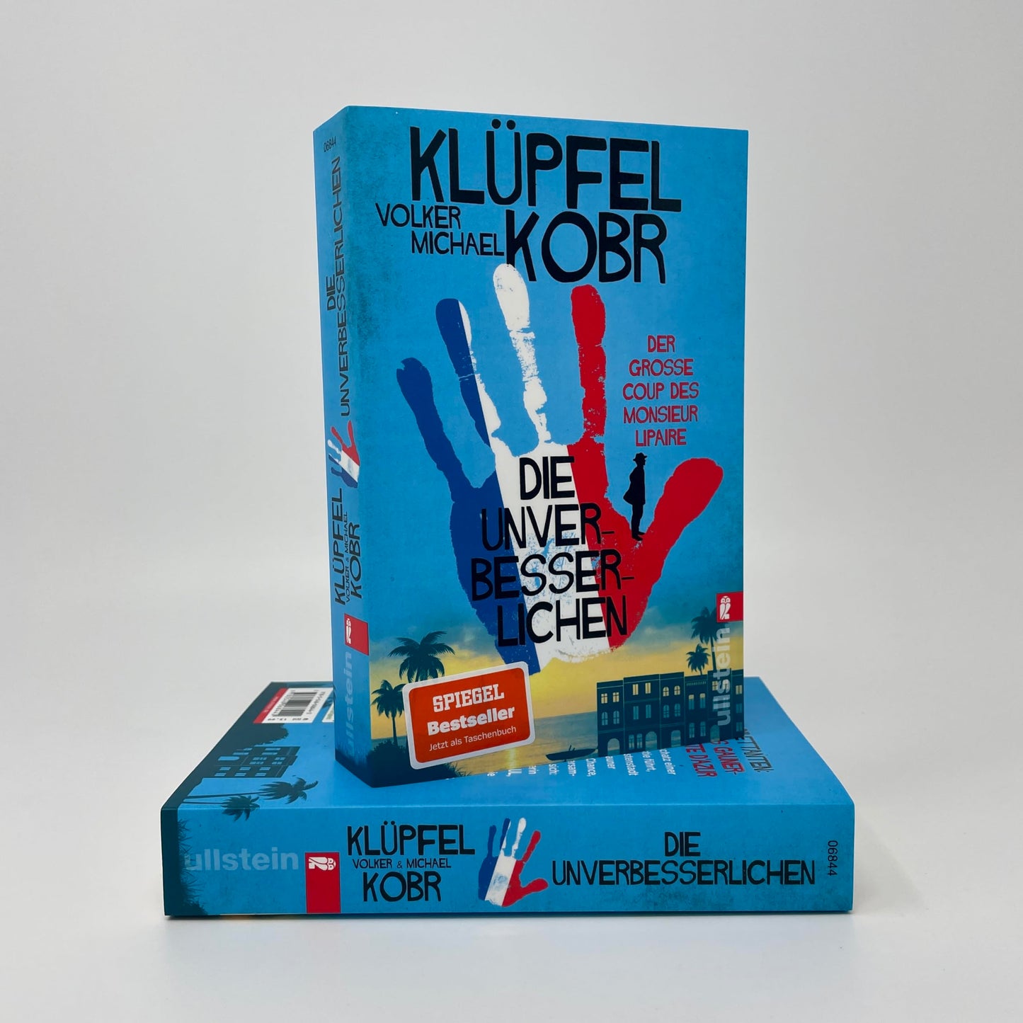 Die Unverbesserlichen – Der große Coup des Monsieur Lipaire: Neues vom Bestseller-Duo – eine herrlich schräge Gaunerkomödie an der Côte d‘Azur