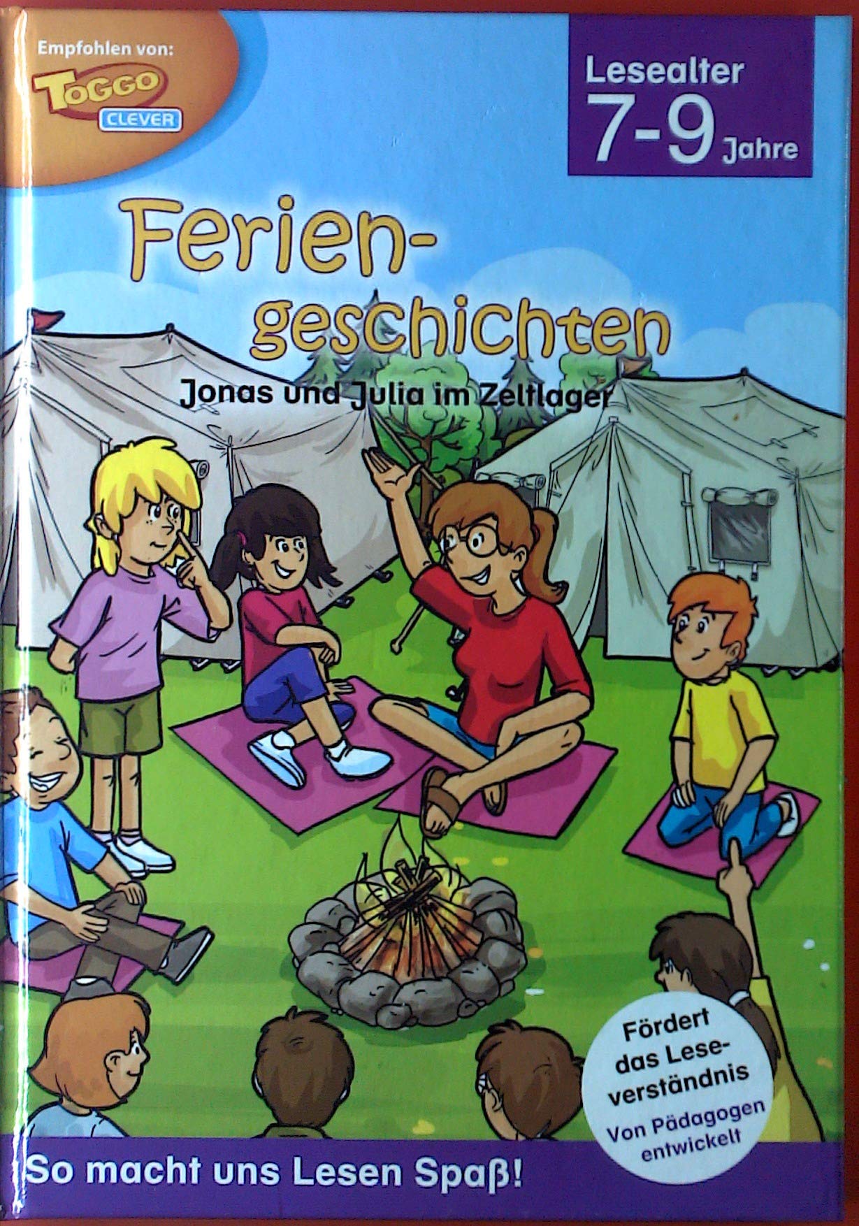 Feriengeschichten. Jonas und Julia im Zeltlager. Lesealter 7-9 Jahre