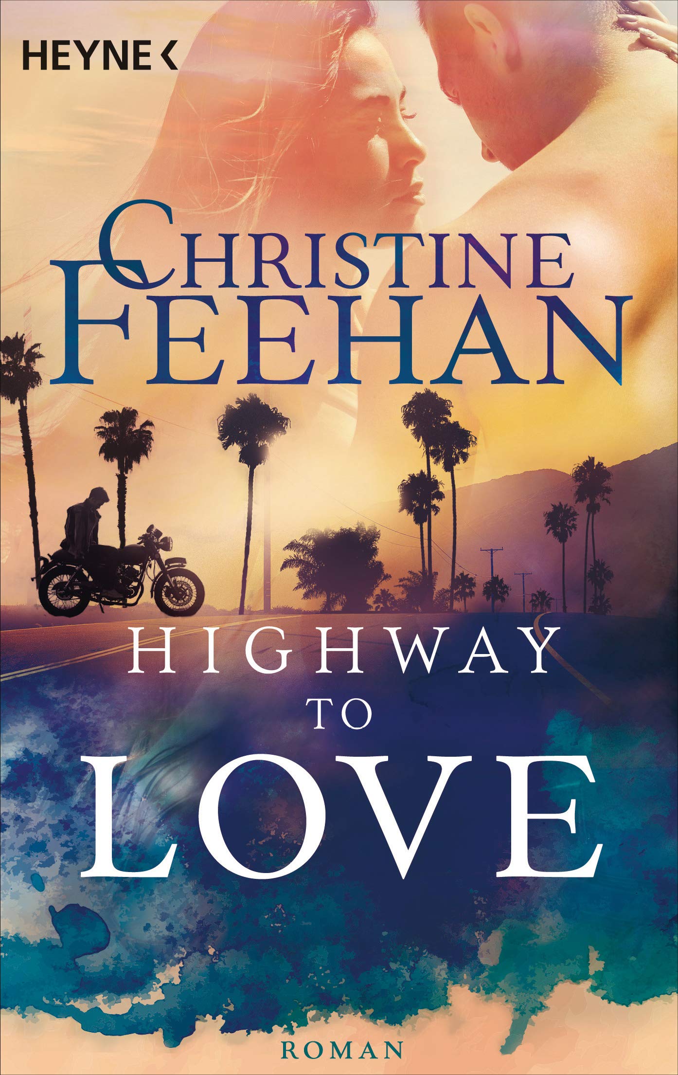 Highway to Love: Roman (Die Highway-Serie, Band 1)