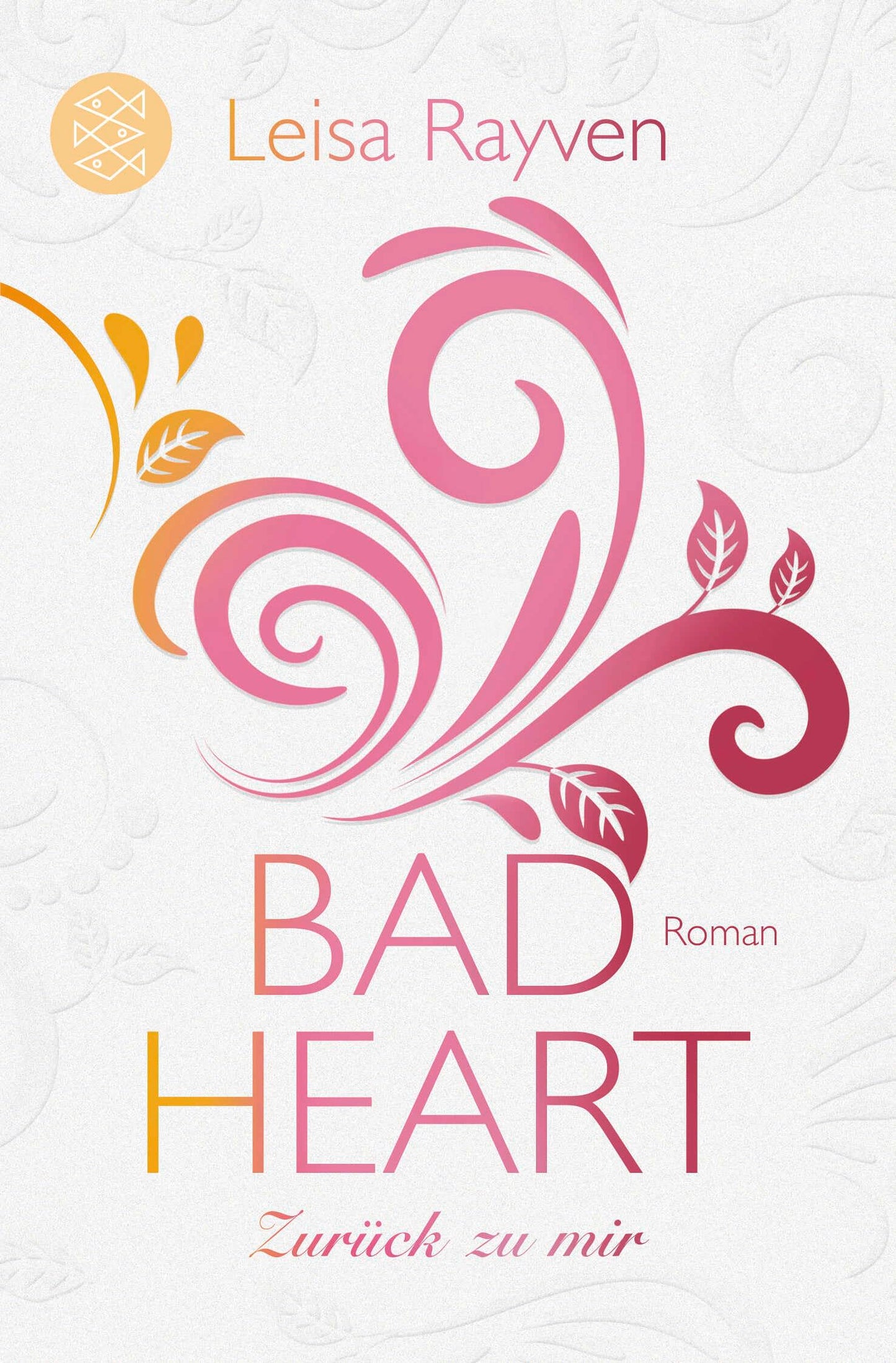 Bad Heart - Zurück zu mir: Roman