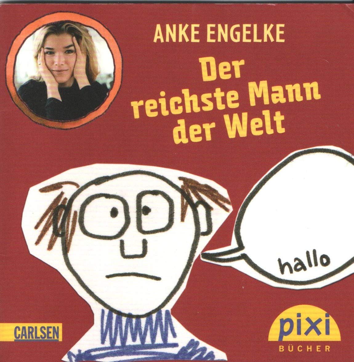 Pixi Buch Nr. 1805, Der reichste Mann der Welt - Anke Engelke
