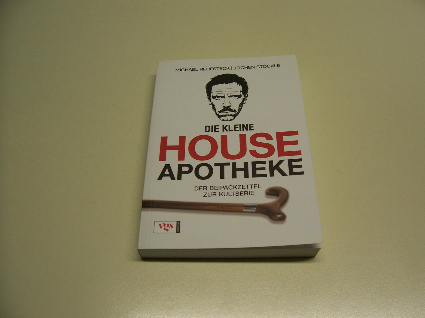 Die kleine House Apotheke: Der Beipackzettel zur Kult-Serie