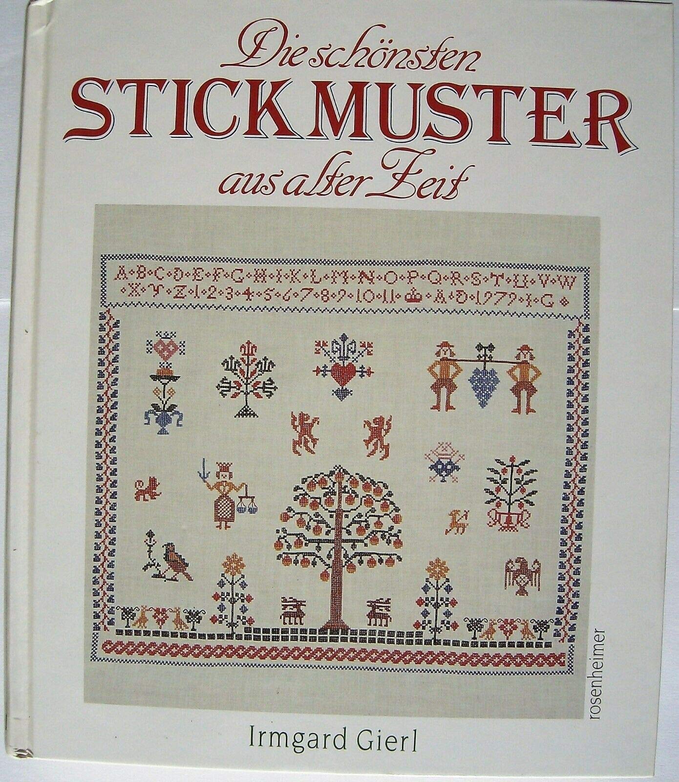 Die schönsten Stickmuster aus alter Zeit