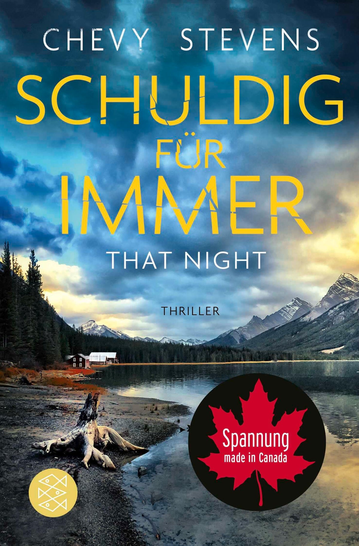 Schuldig für immer - That Night: Thriller | »Intensiv und verstörend.« Lee Child (Kanada-Thriller, Band 4)