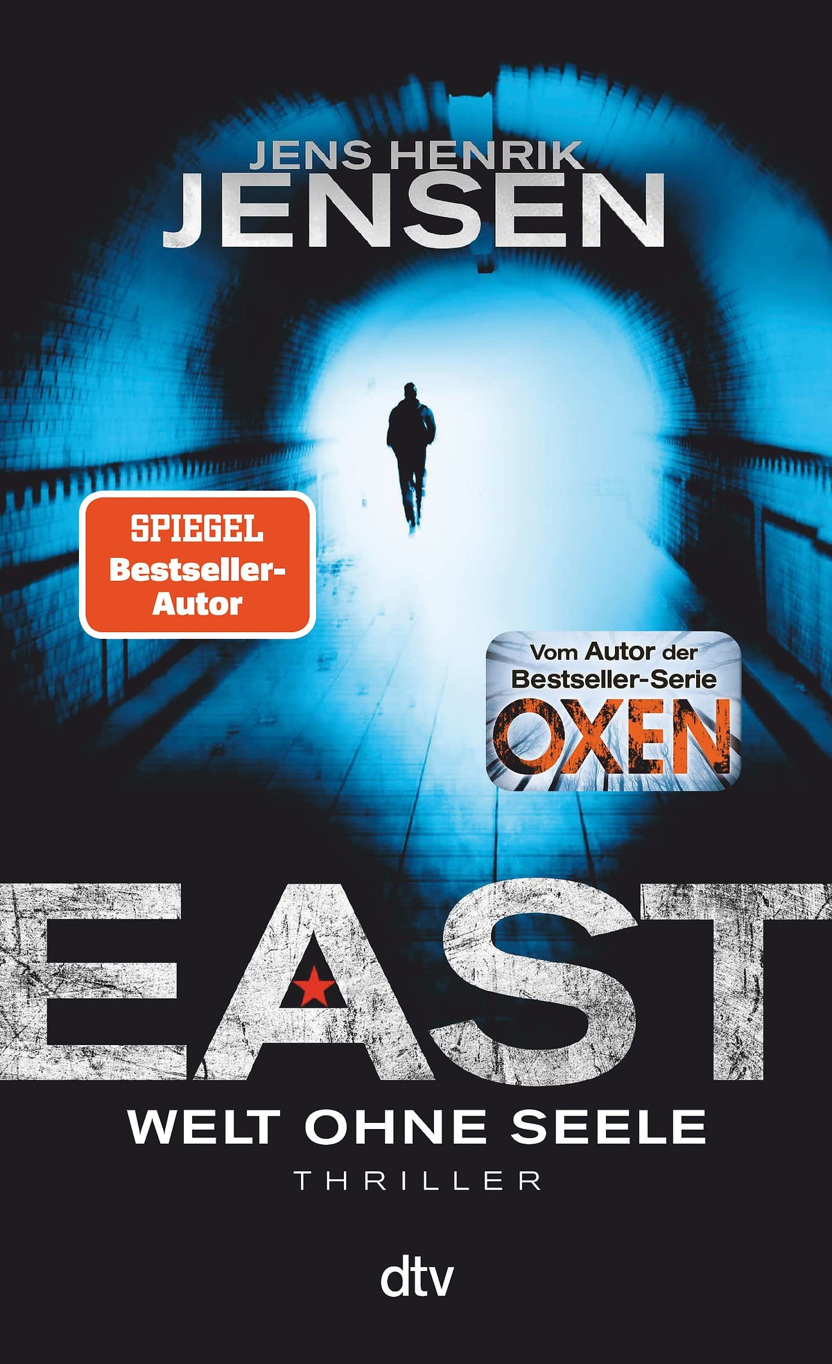 EAST. Welt ohne Seele: Thriller | Endlich auf Deutsch: Jens Henrik Jensens Reihe um den CIA-Agenten Jan Jordi Kazanski (Ein Fall für Jan Jordi Kazanski, Band 1)
