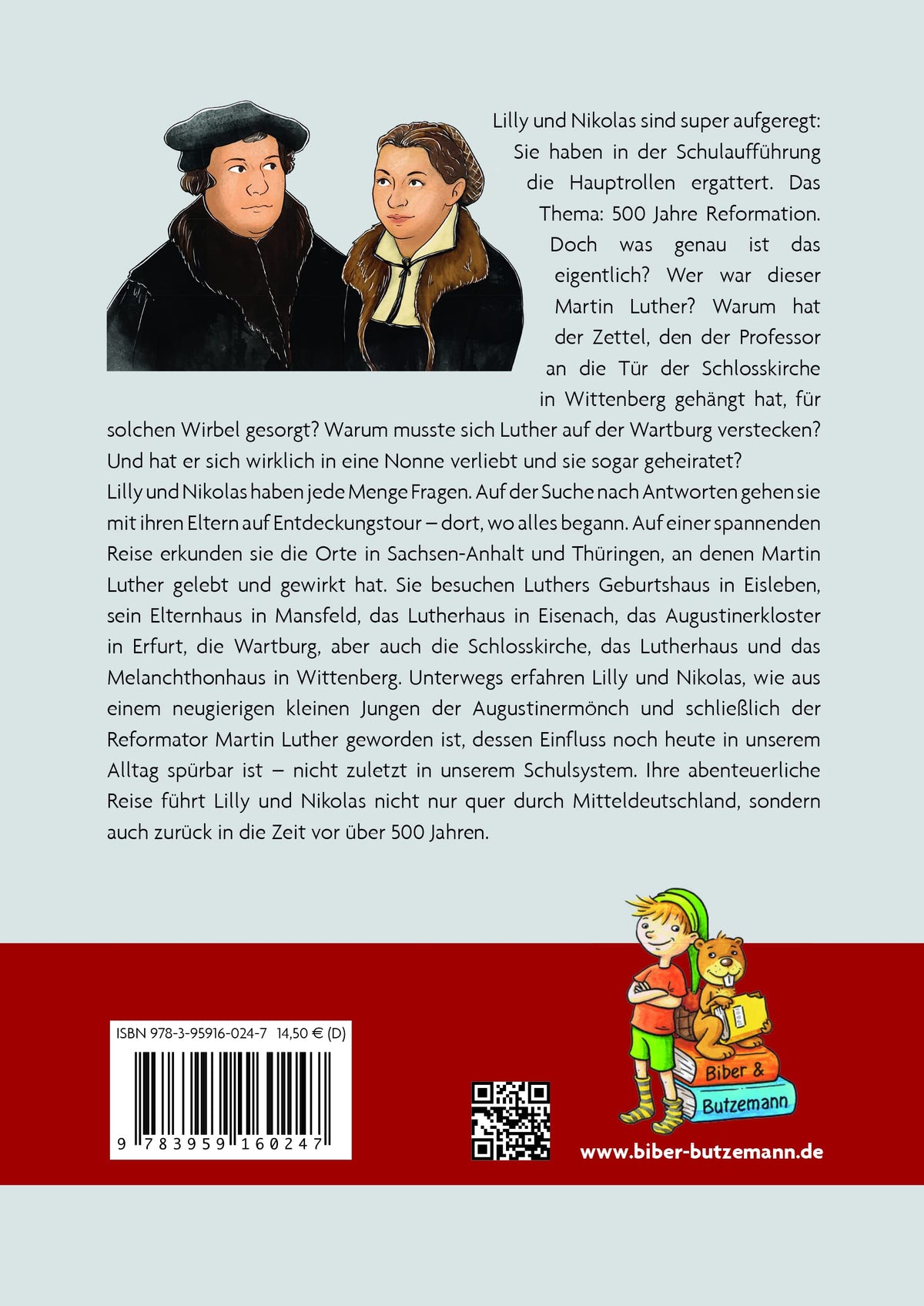 Der neugierige Junge, der die Welt erschütterte - Lilly und Nikolas auf Luthers Spuren: Kinder-Reiseführer und Abenteuergeschichte rund um Wartburg, ... Erfurt, Eisenach, Torgau und Leipzig