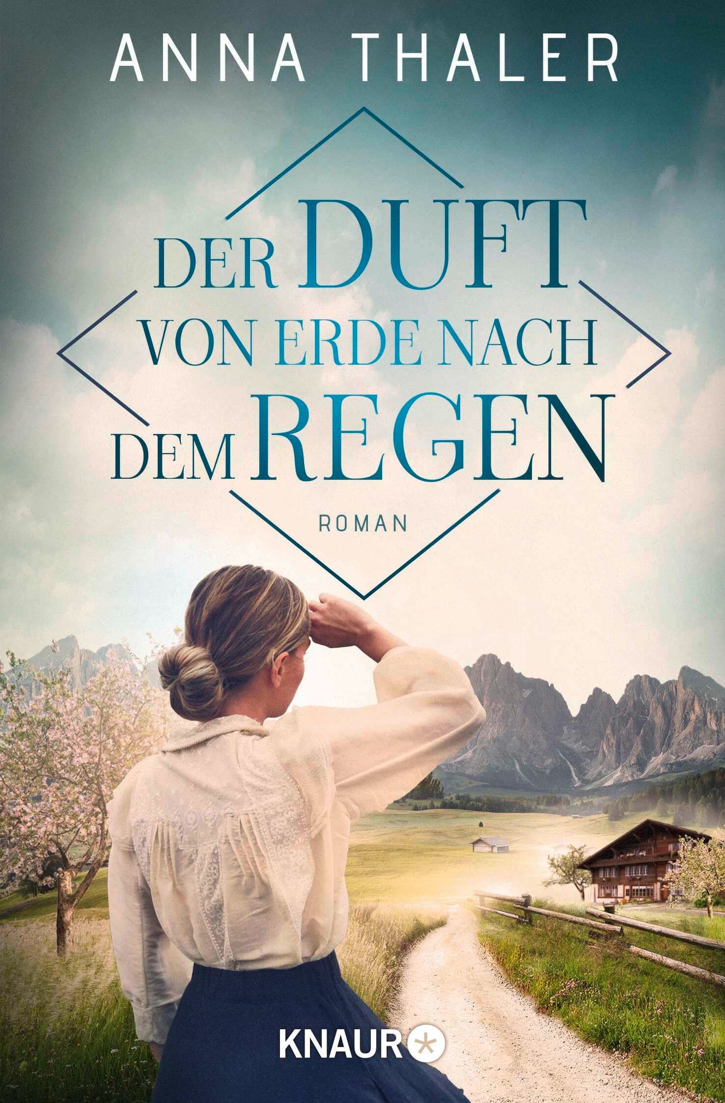 Der Duft von Erde nach dem Regen: Roman (Die Südtirol Saga, Band 2)