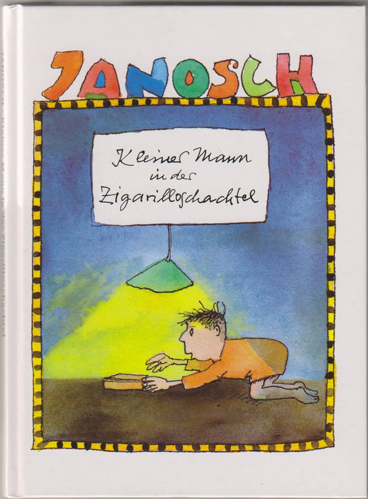Kleiner Mann in der Zigarilloschachtel und andere Geschichten.