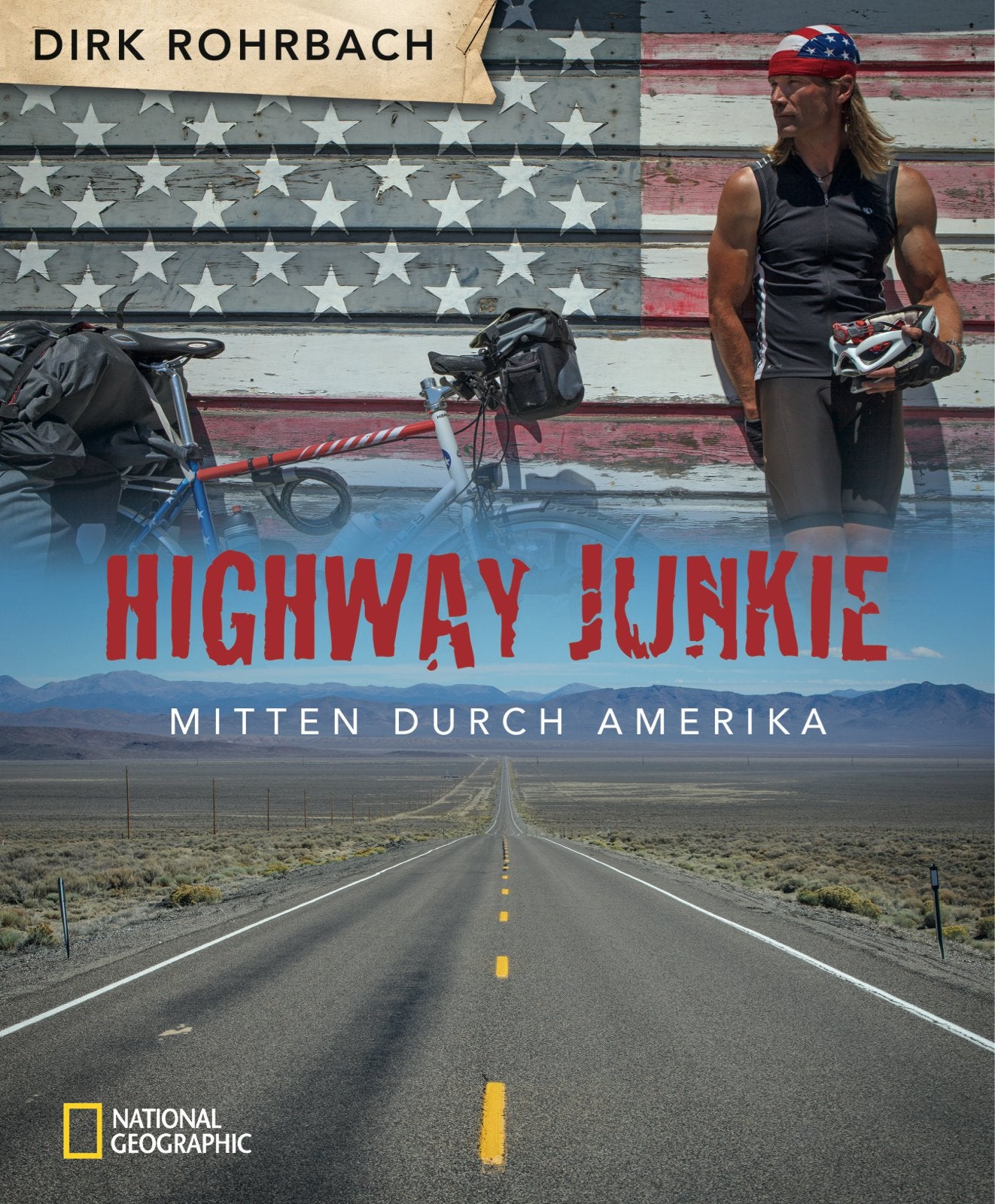 Highway Junkie: Mitten durch Amerika