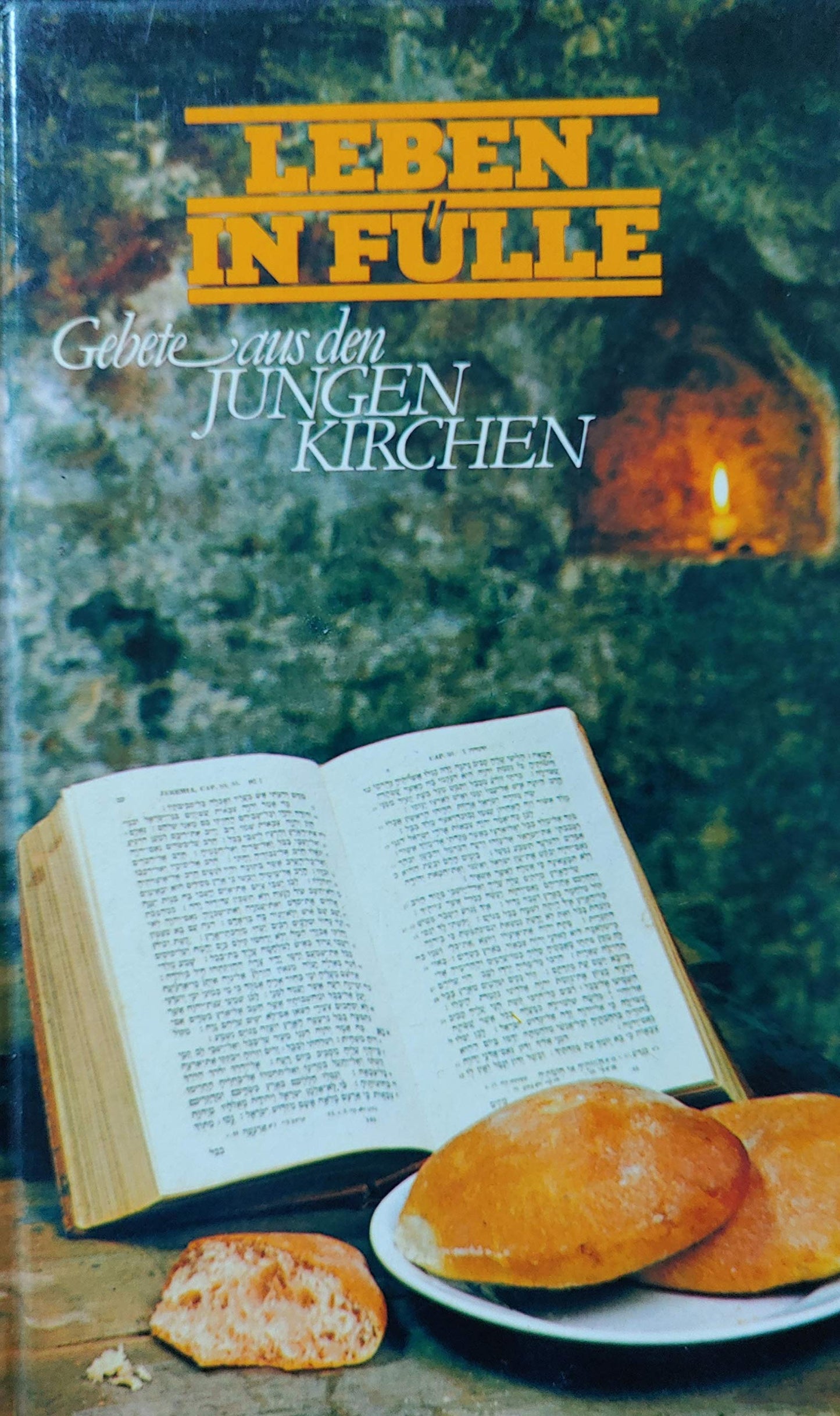 Leben in Fülle. Gebete aus den Jungen Kirchen
