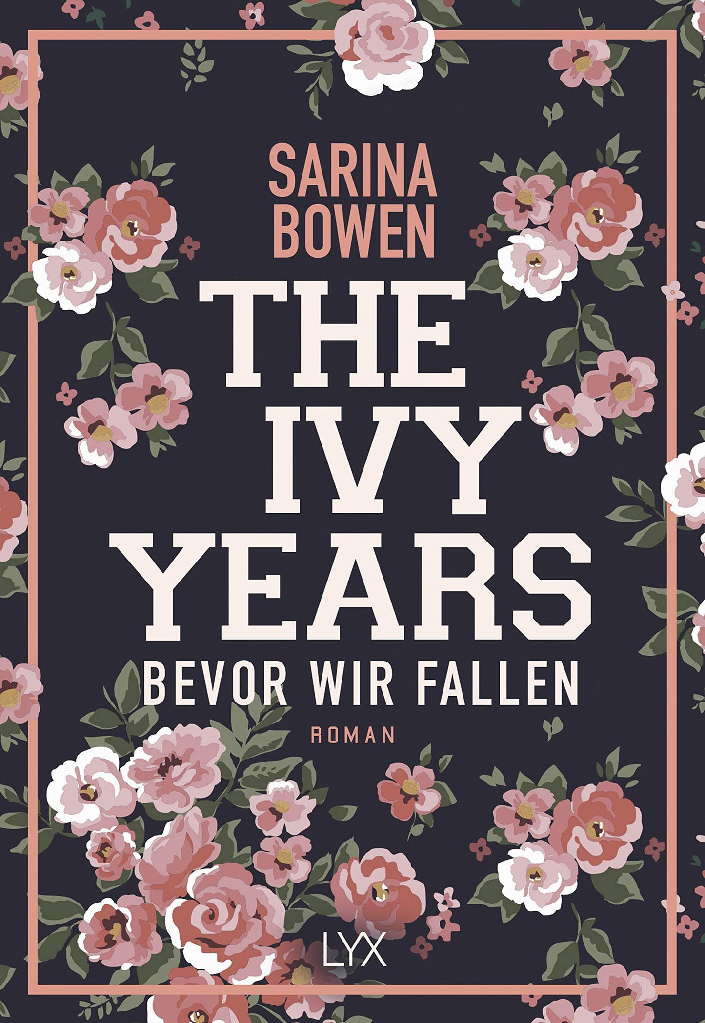 The Ivy Years – Bevor wir fallen: Roman (Ivy-Years-Reihe, Band 1)