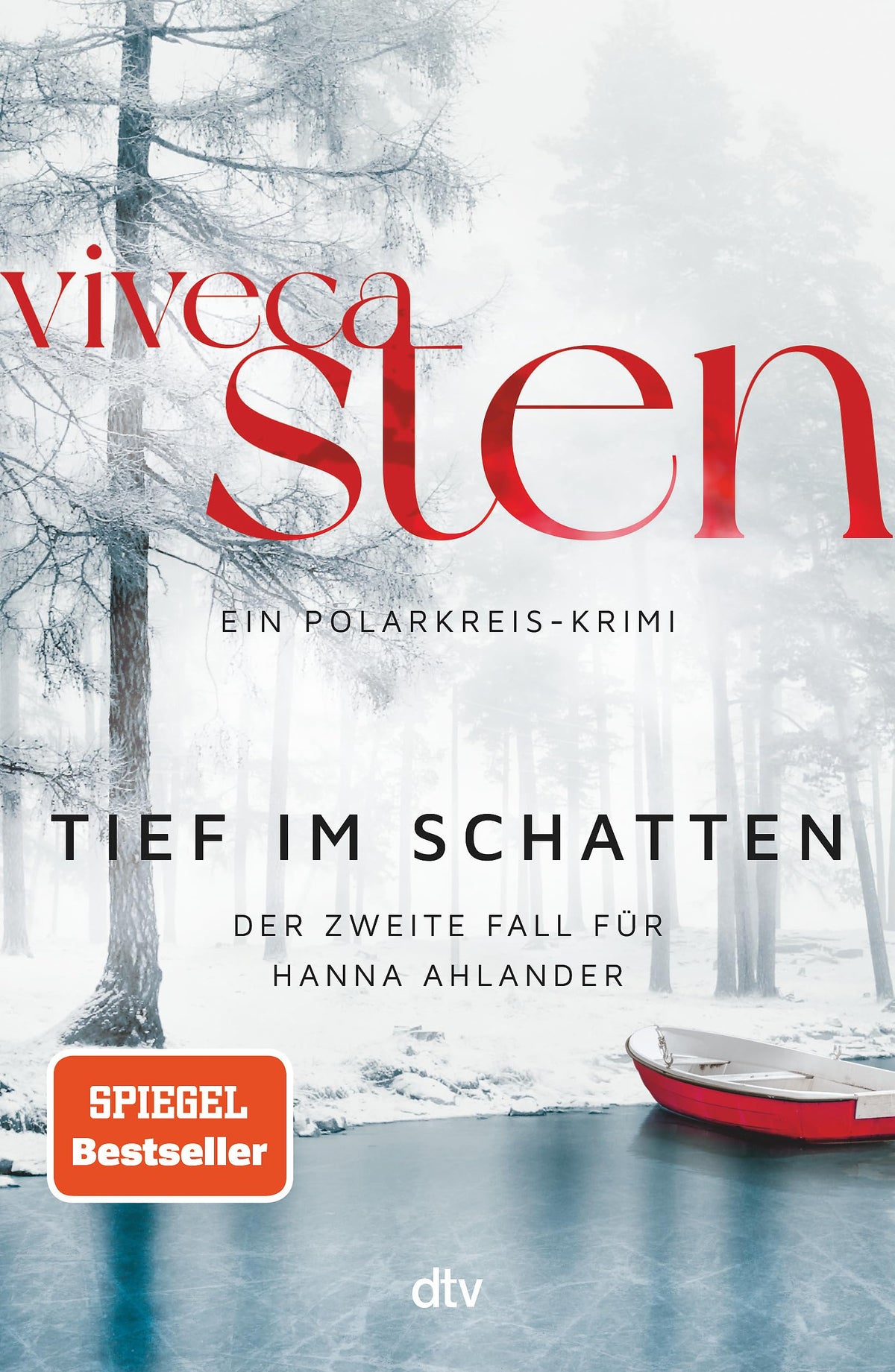 Tief im Schatten: Ein Fall für Hanna Ahlander | Der zweite Band der Åre-Krimis: jetzt bei Netflix (Die Åre-Morde, Band 2)