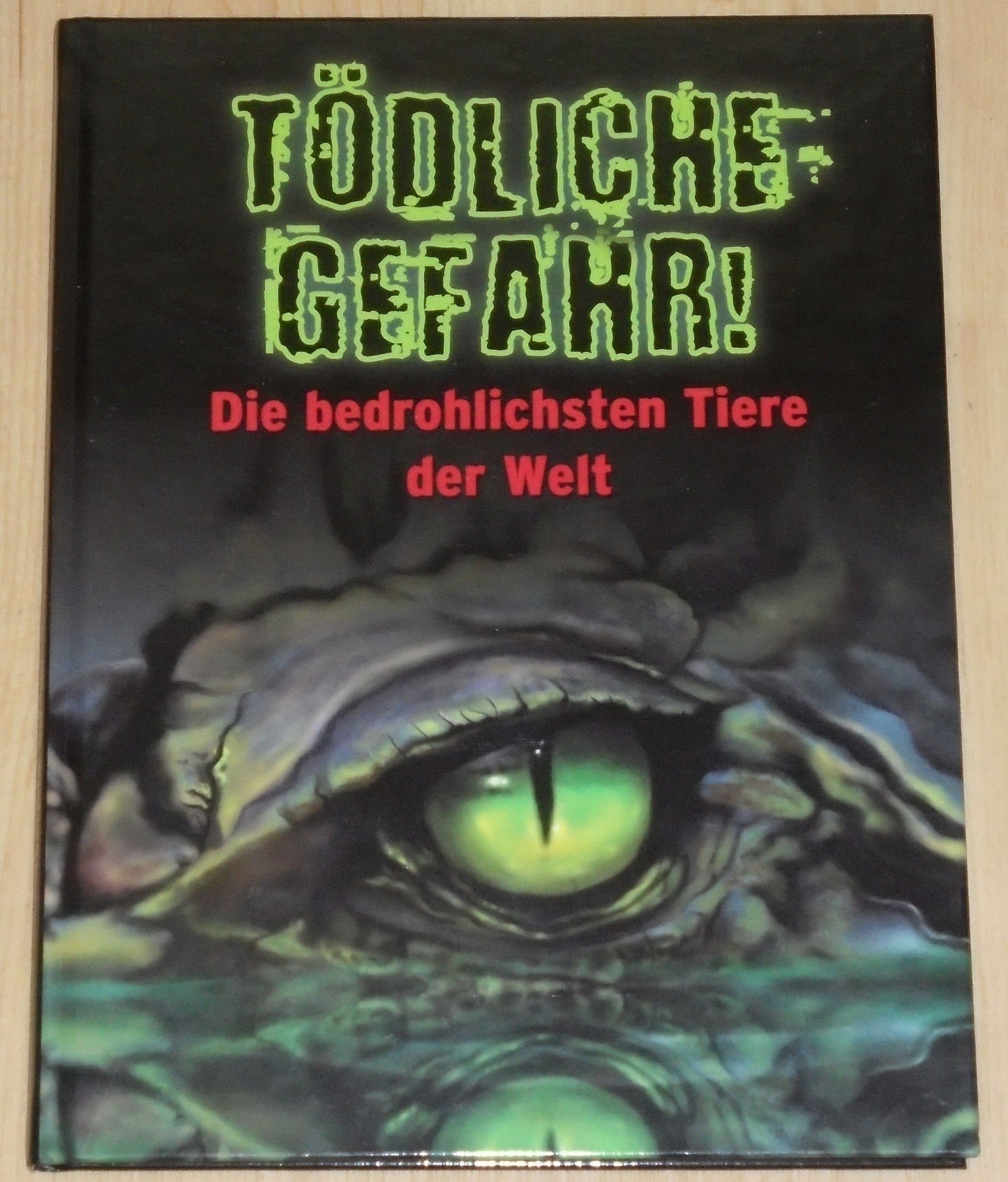 Tödliche Gefahr ! Die bedrohlichsten Tiere der Welt (compact kids)