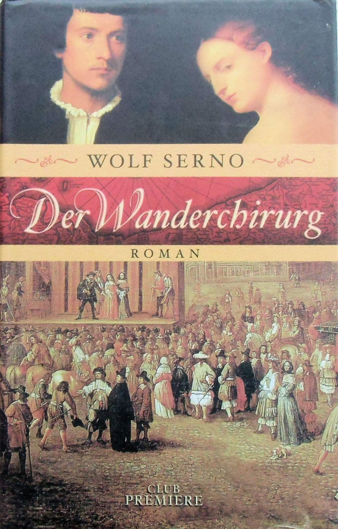 Wolf Serno: Der Wanderchirurg
