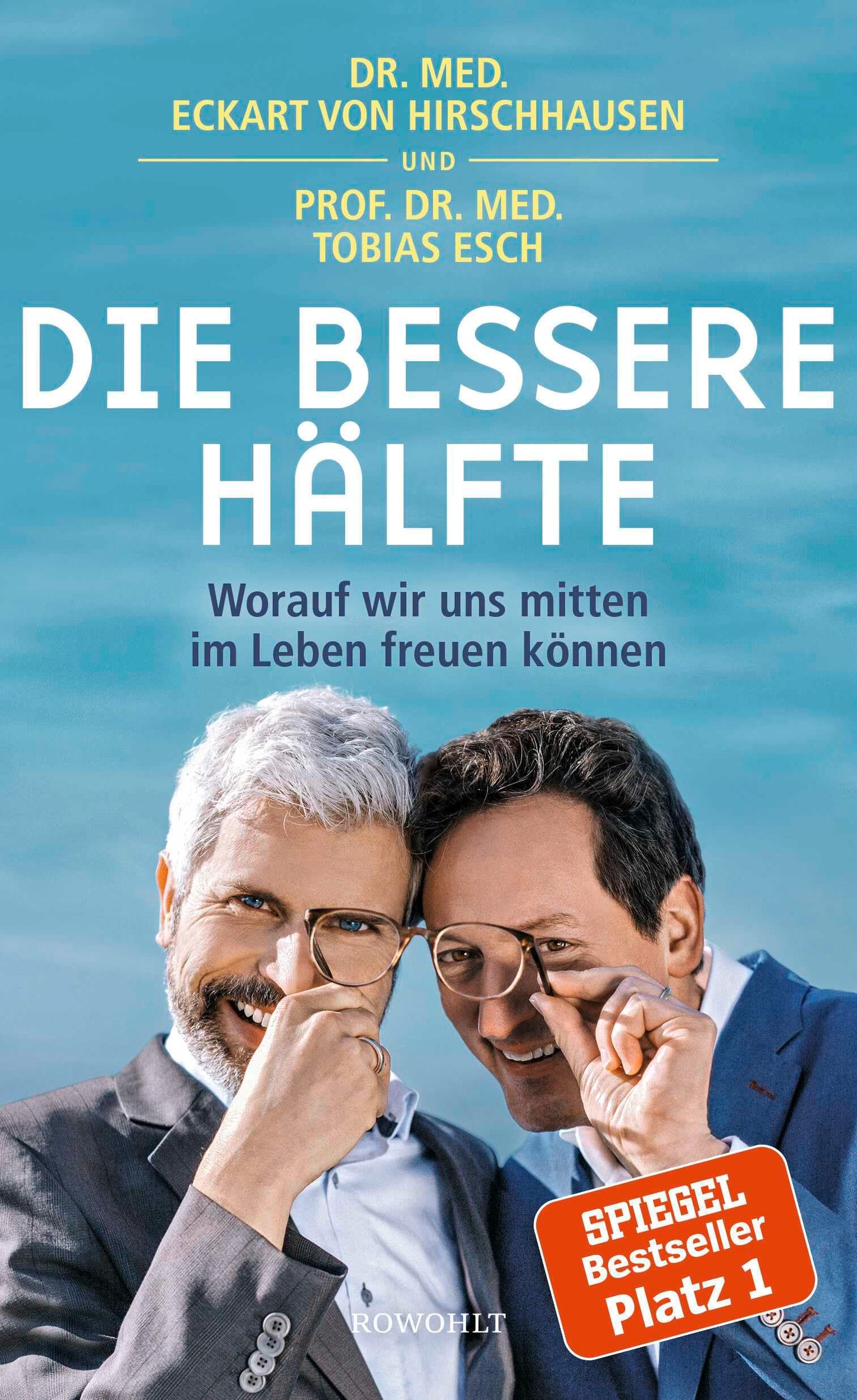 Die bessere Hälfte: Worauf wir uns mitten im Leben freuen können