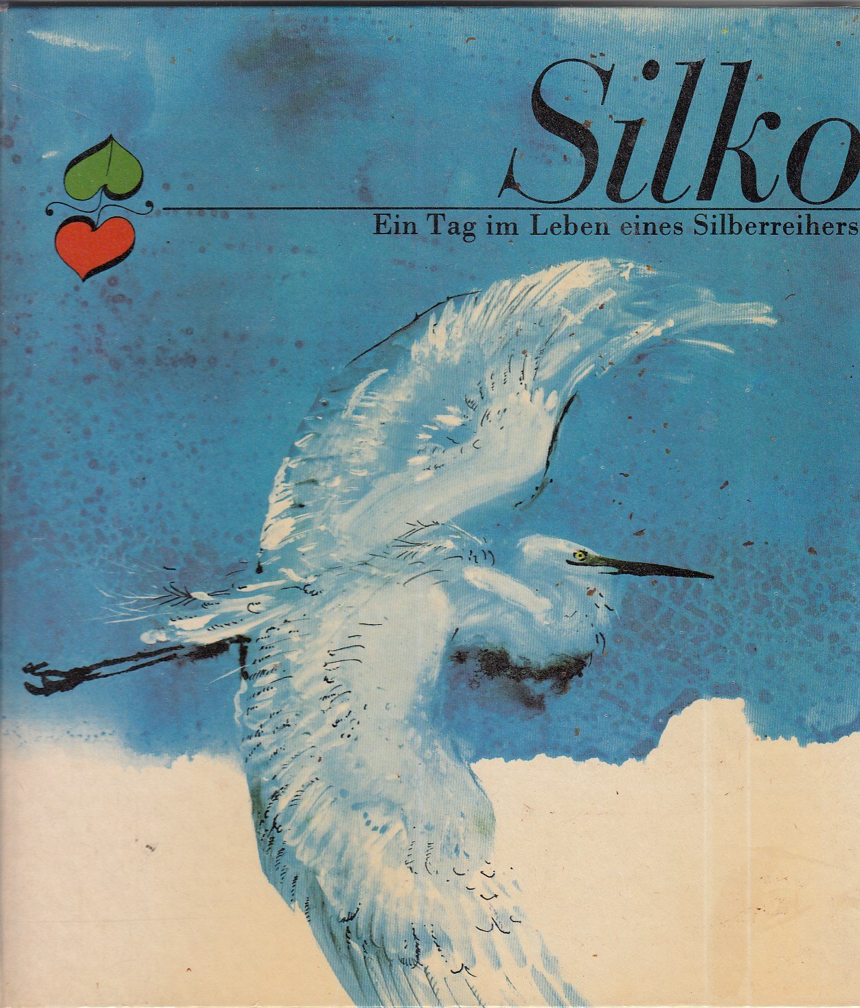 Silko - Ein Tag im Leben eines Silberreihers, Text von Alfred Könner, Illustrationen von Gerhard Lahr,