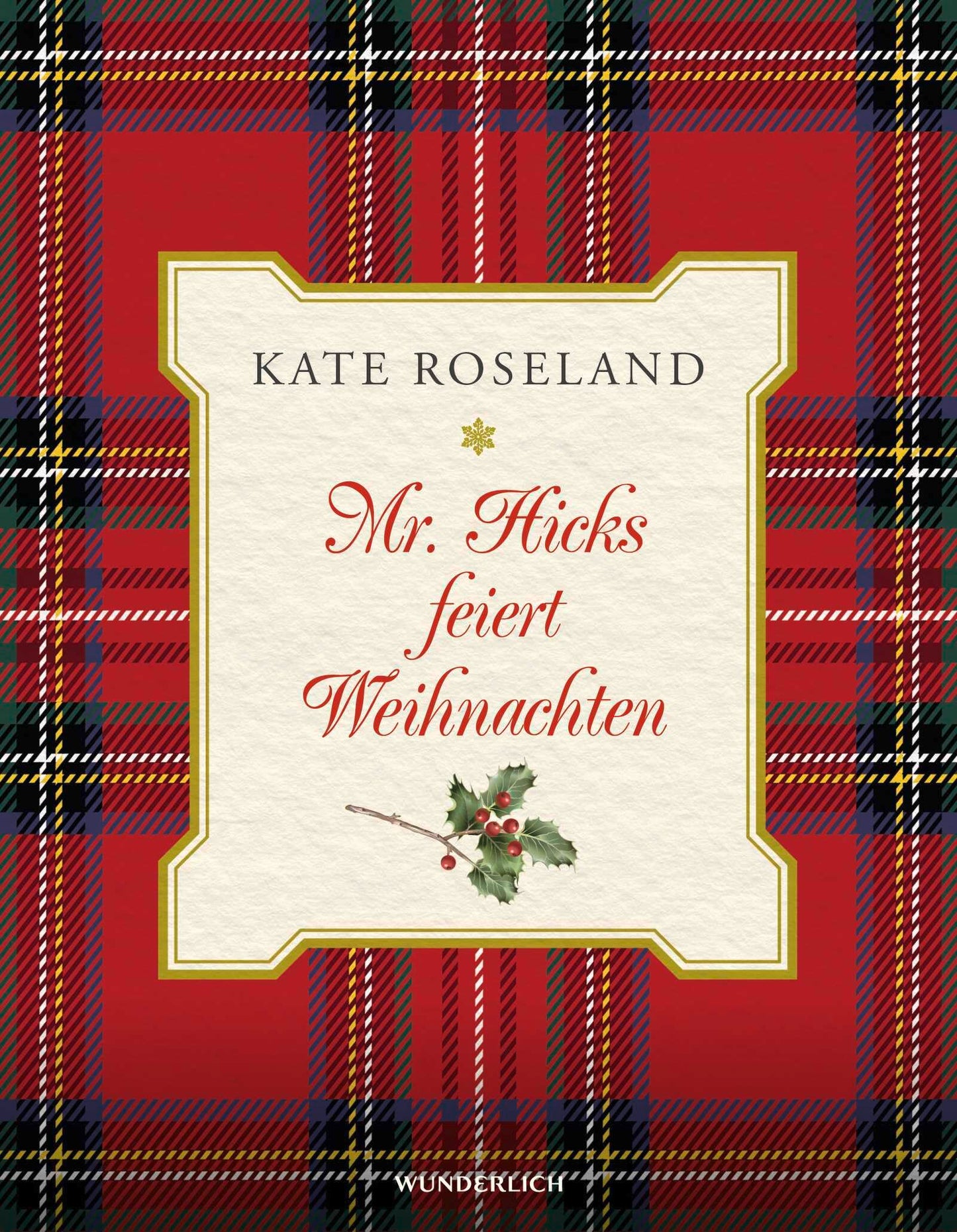 Mr. Hicks feiert Weihnachten: Roman