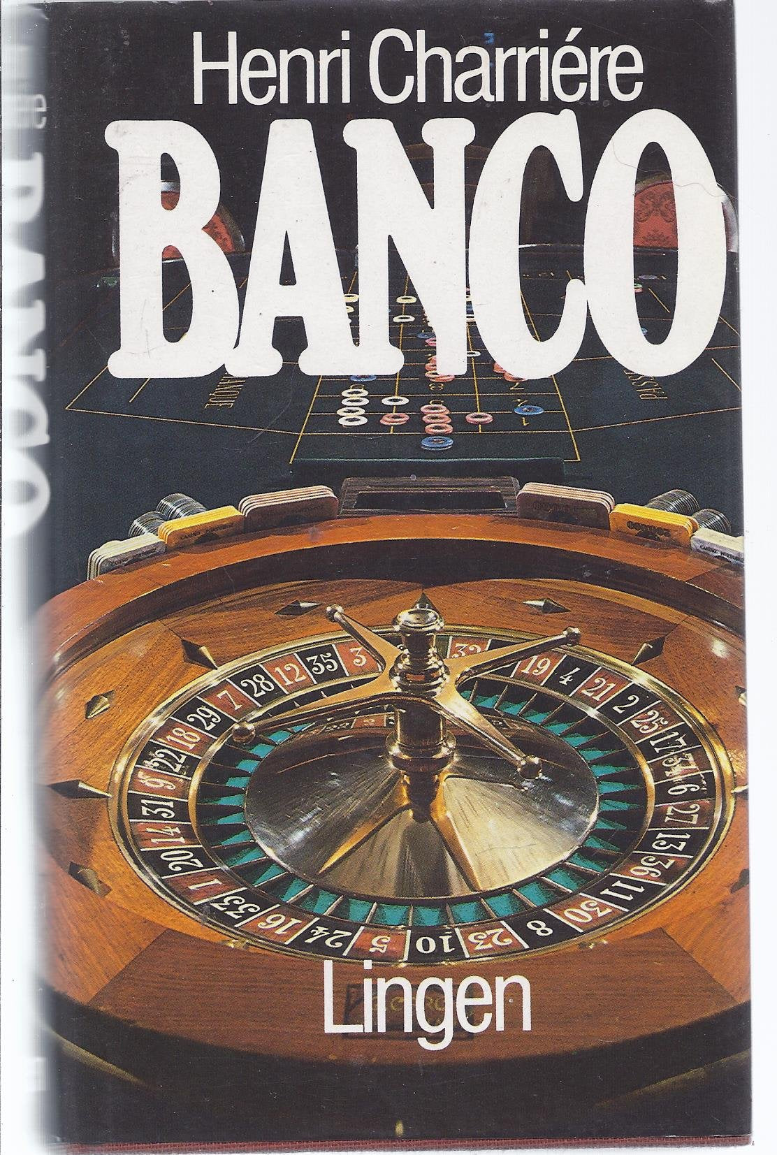 Banco - Die Weiteren Abenteuer Des Papillon - Roman